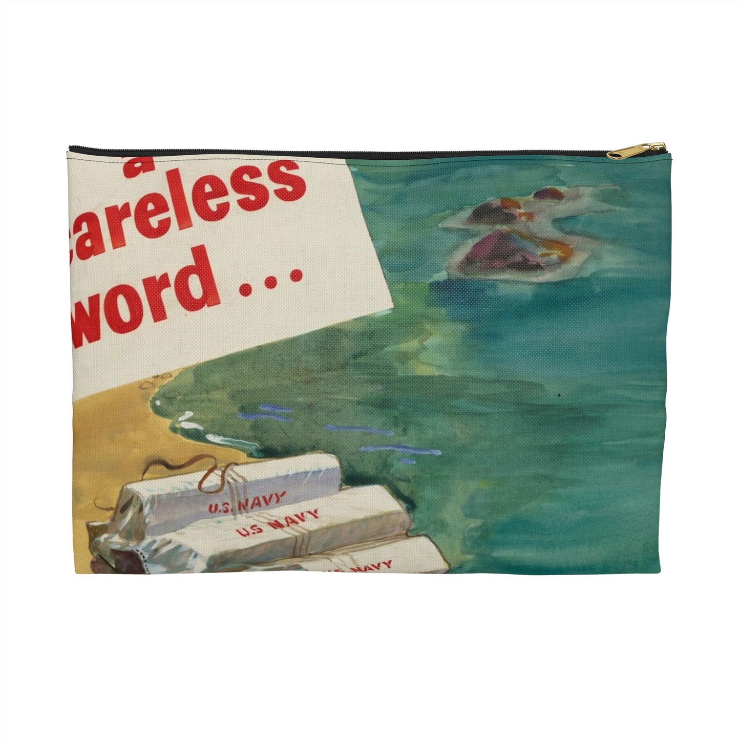 A Careless Word... Another Loss Large Organizer Pouch with Black Zipper