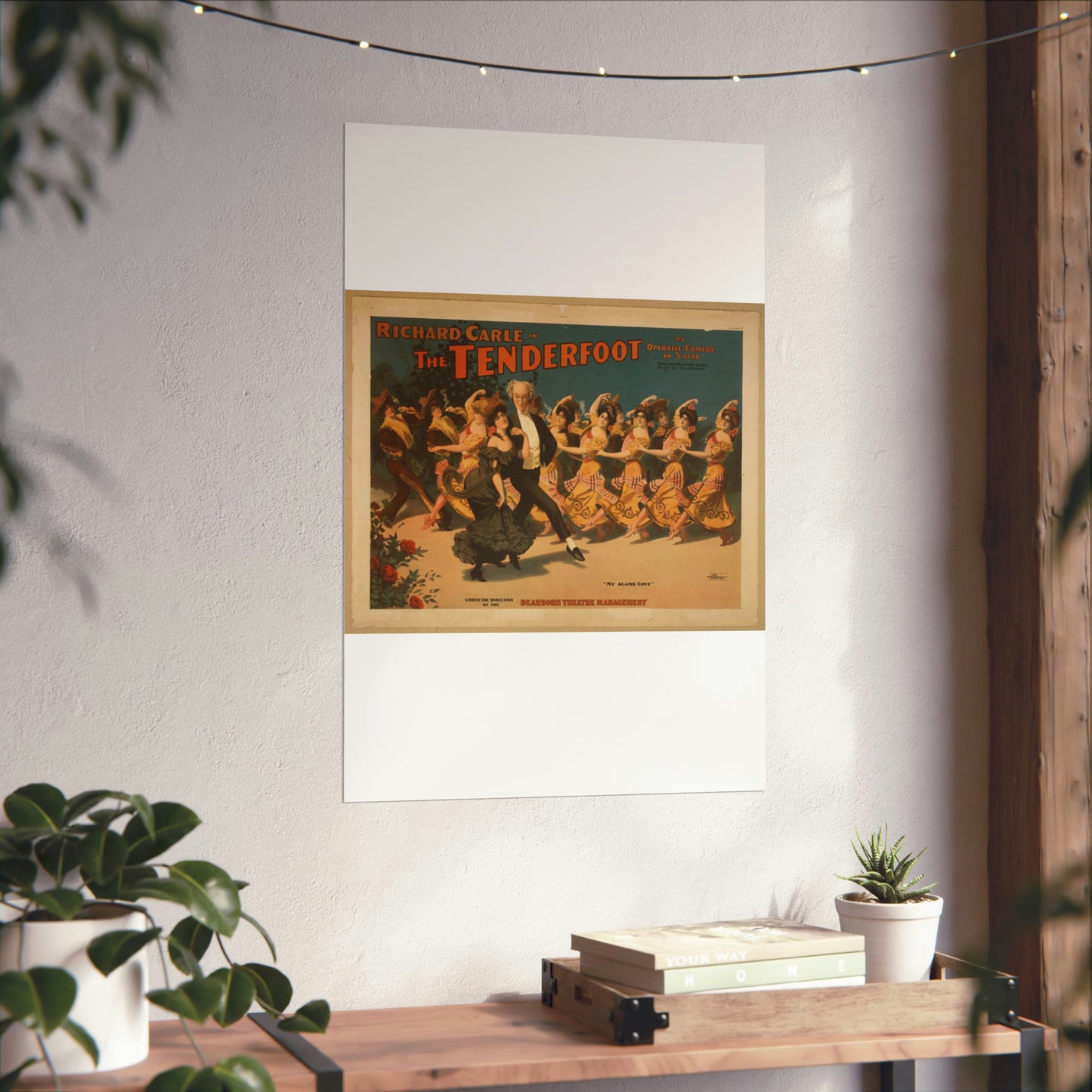 Richard Carle in The tenderfoot an operatic comedy in 3 acts : book by Richard Carle ; music by H.L. Heartz. High Quality Matte Wall Art Poster for Home, Office, Classroom