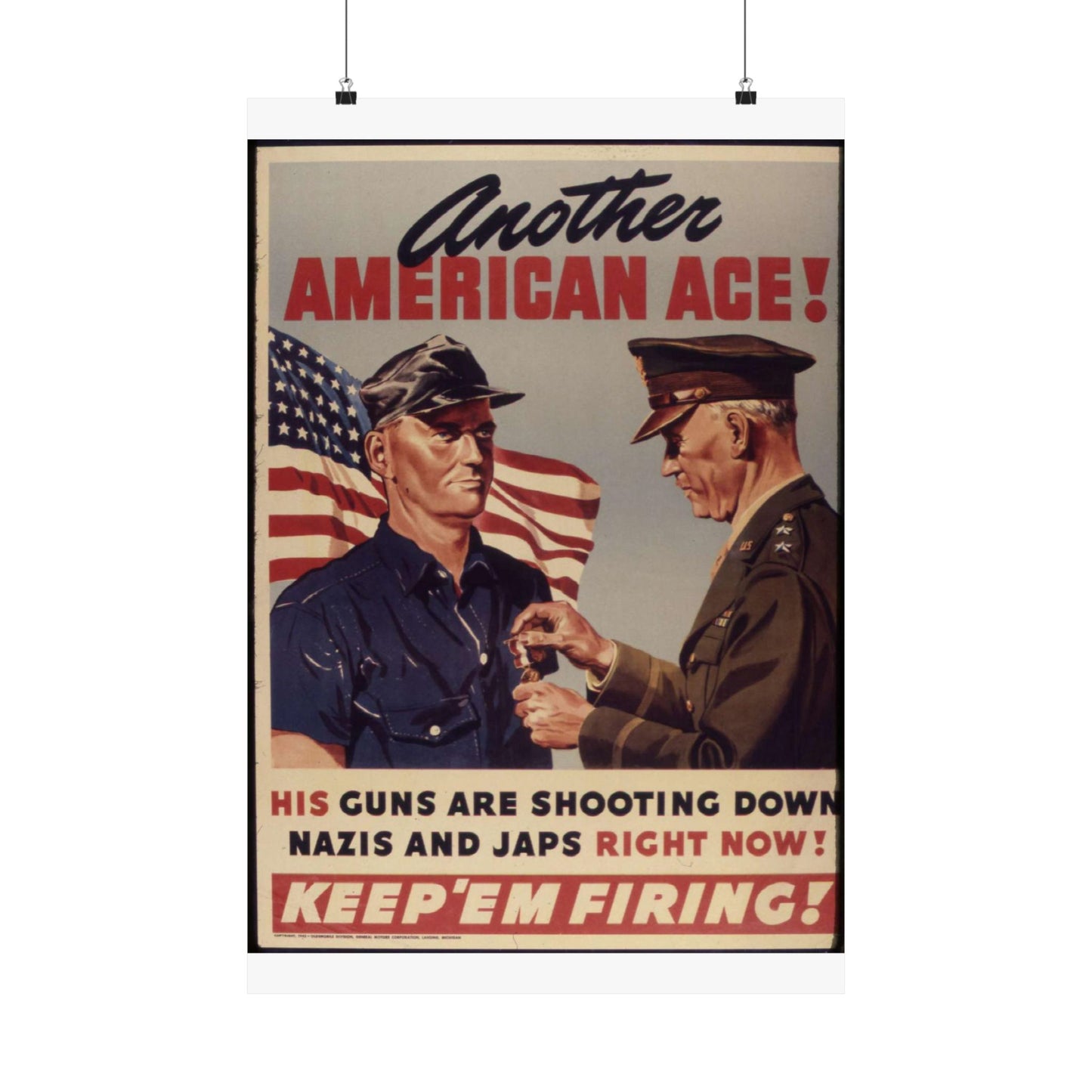 Another American ace^ His guns are shooting down Nazis and Japs right now^ Keep `em firing^ - NARA - 534905 High Quality Matte Wall Art Poster for Home, Office, Classroom