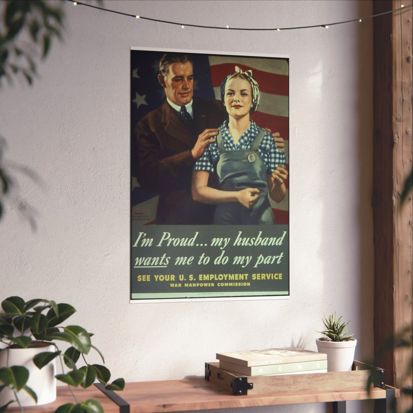 "I'm Proud...my husband wants me to do my part" - NARA - 513841 High Quality Matte Wall Art Poster for Home, Office, Classroom