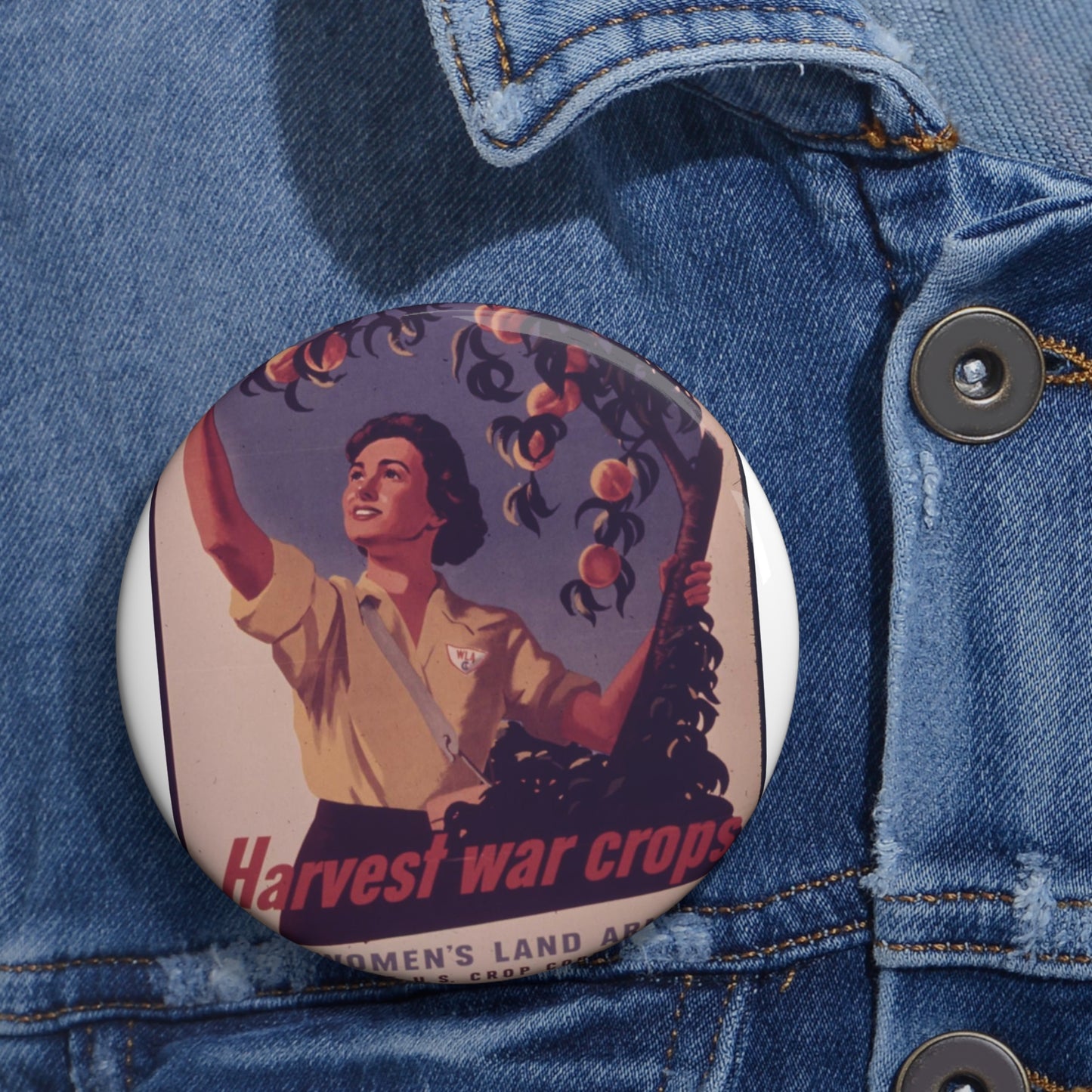 "Harvest War Crops, The Women's Land Army" - NARA - 514440 Pin Buttons with Crisp Design