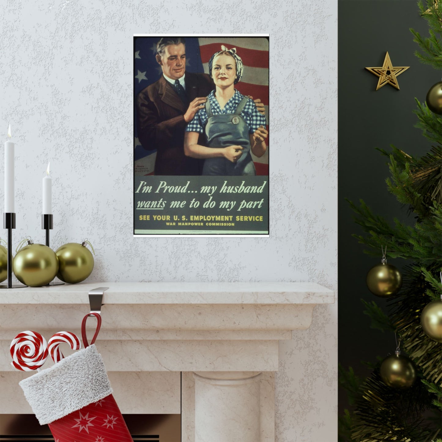 "I'm Proud...my husband wants me to do my part" - NARA - 513841 High Quality Matte Wall Art Poster for Home, Office, Classroom