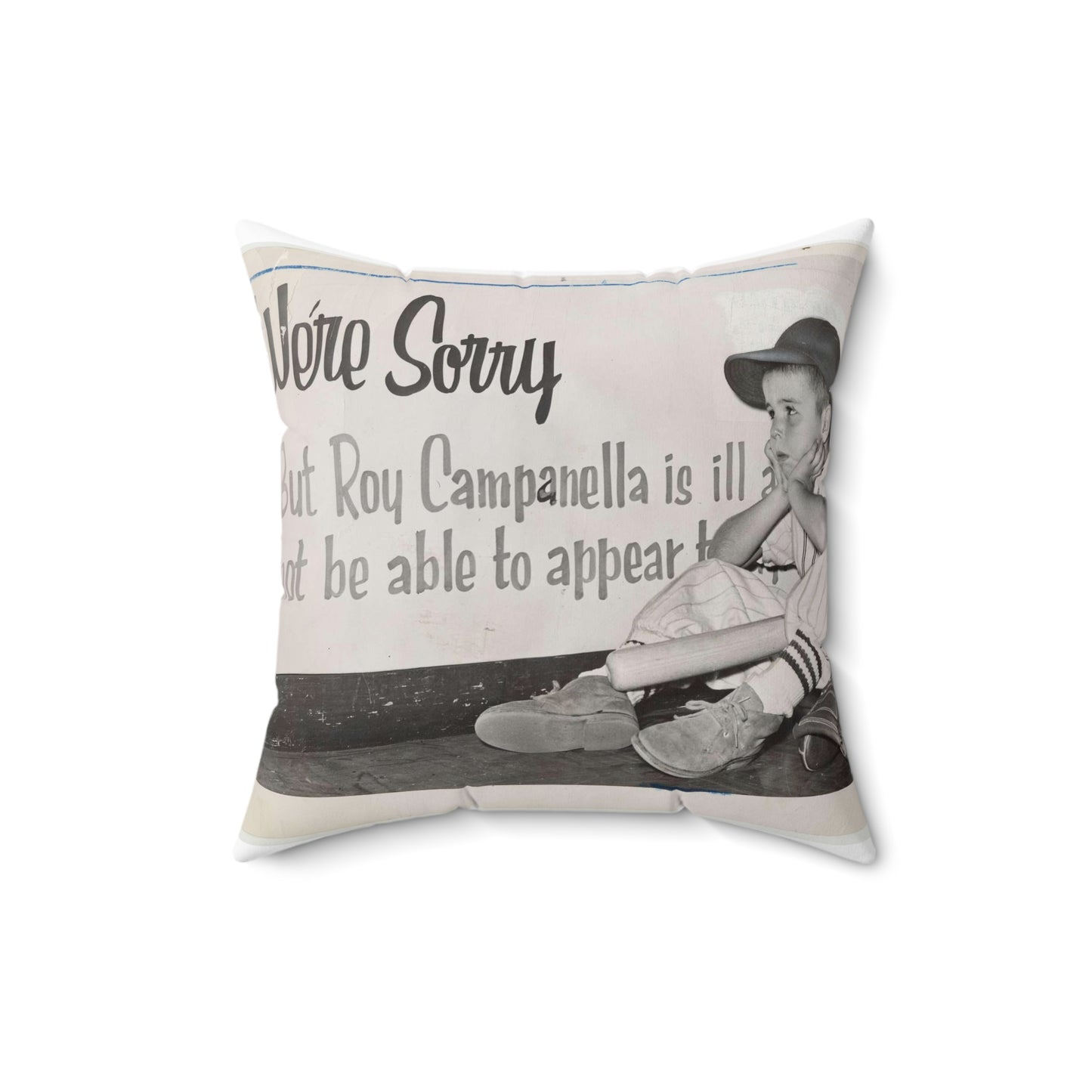 "We're sorry, but Roy Campanella is ill a[nd ...] not be able to appear [...] / World Telegram & Sun photo by Roger Higgins. Decorative Accent Square Pillow