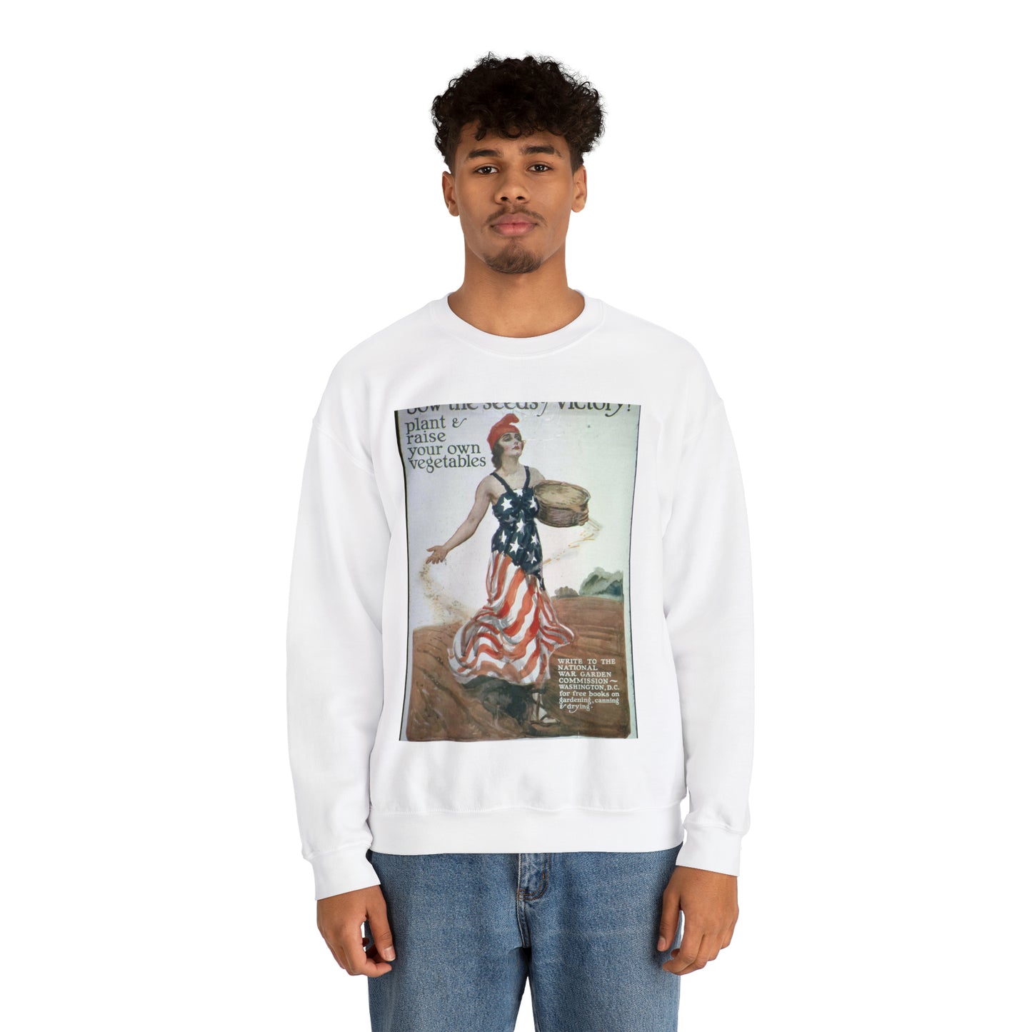 "Sow the Seeds of Victory^ Plant and raise your own vegetables. Write to the National War Garden Commission- Washington, - NARA - 512498 White Heavy Blend Adult Crew Neck SweatShirt