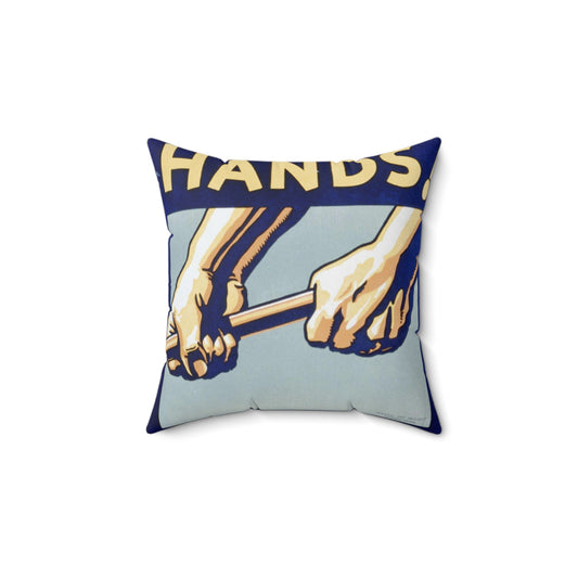 Protect your hands! You work with them. Decorative Accent Square Pillow