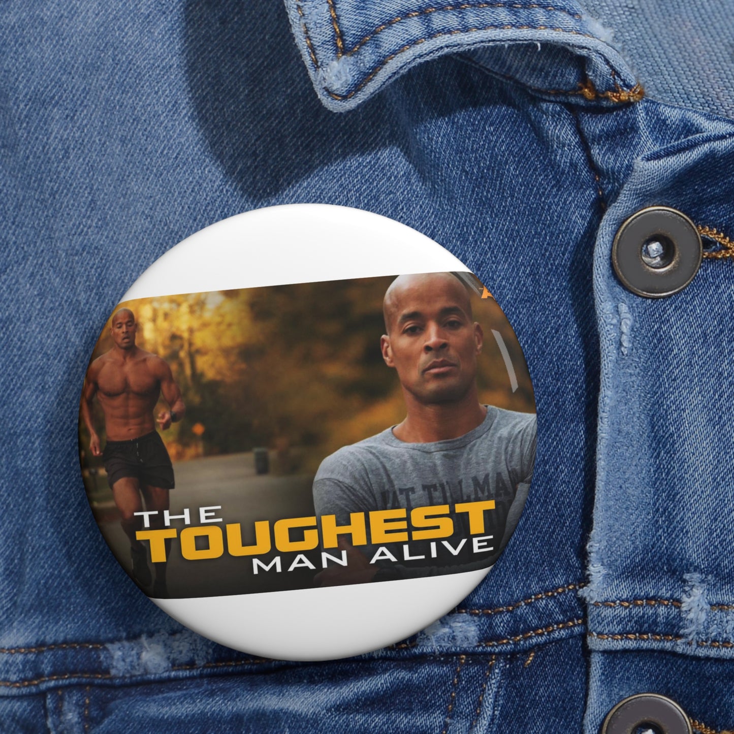 The Toughest Man Alive - The toughest man alive poster Pin Buttons with Crisp Design