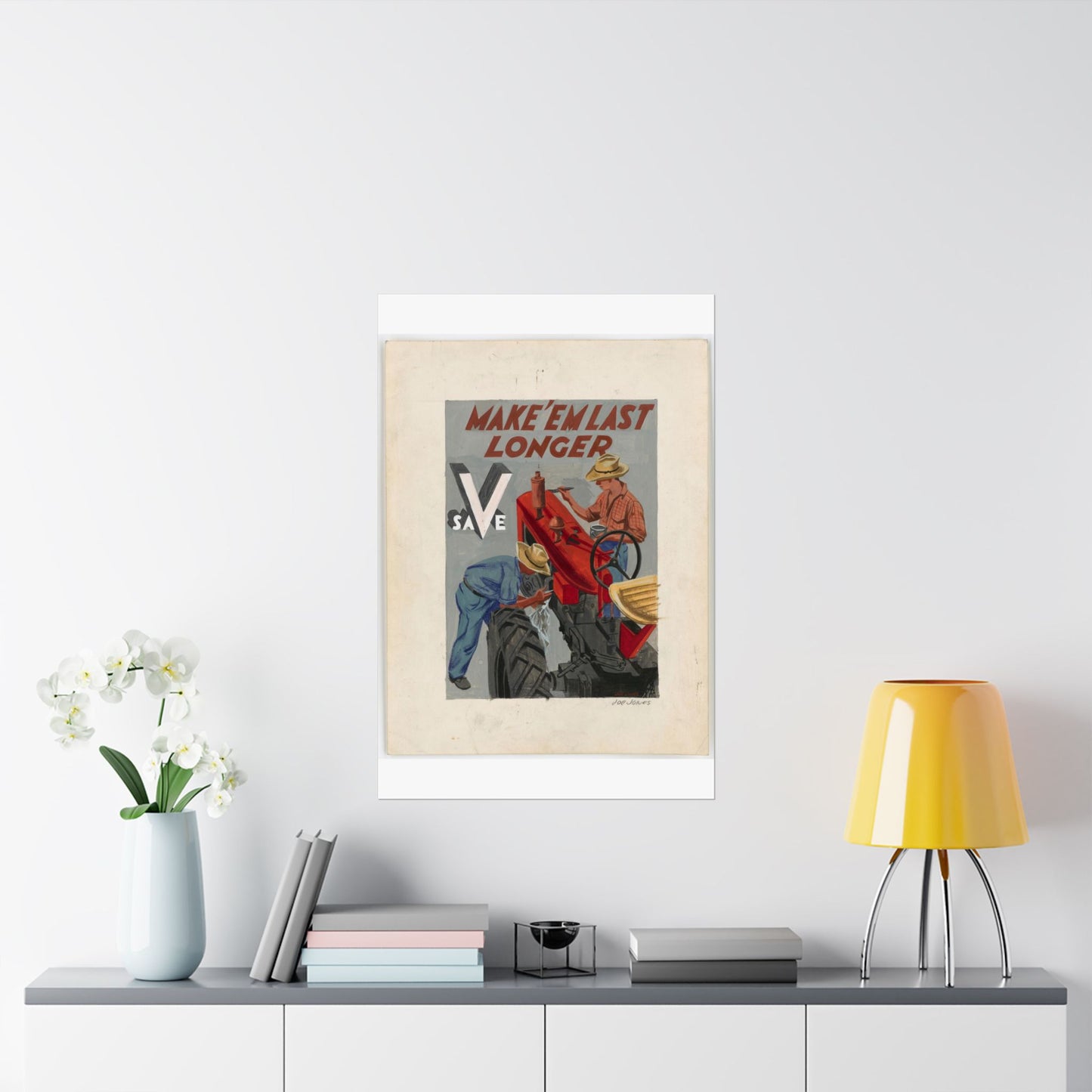 Make'em Last Longer -  Save [Joe Jones] High Quality Matte Wall Art Poster for Home, Office, Classroom