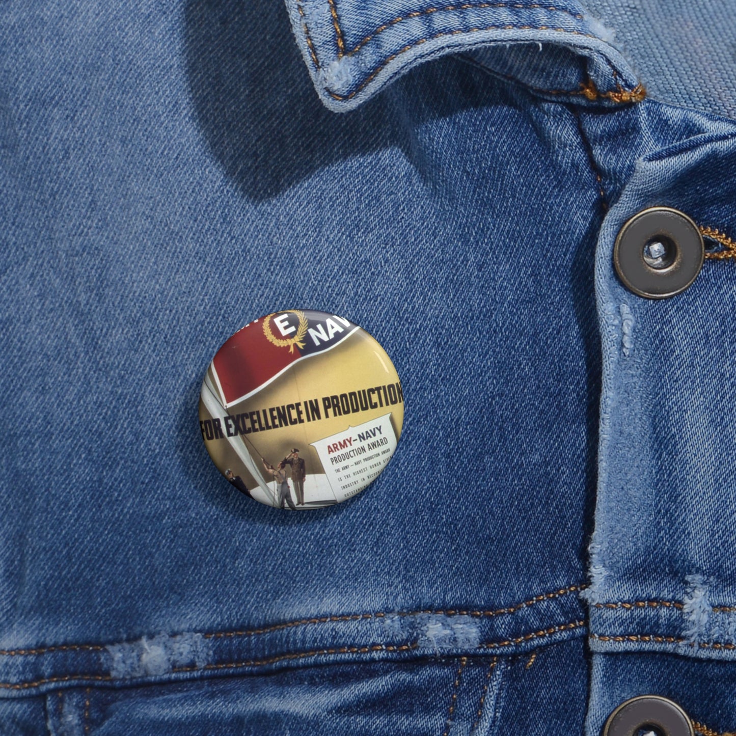 "For Excellence in producton, Army Navy "E" - NARA - 514282 Pin Buttons with Crisp Design