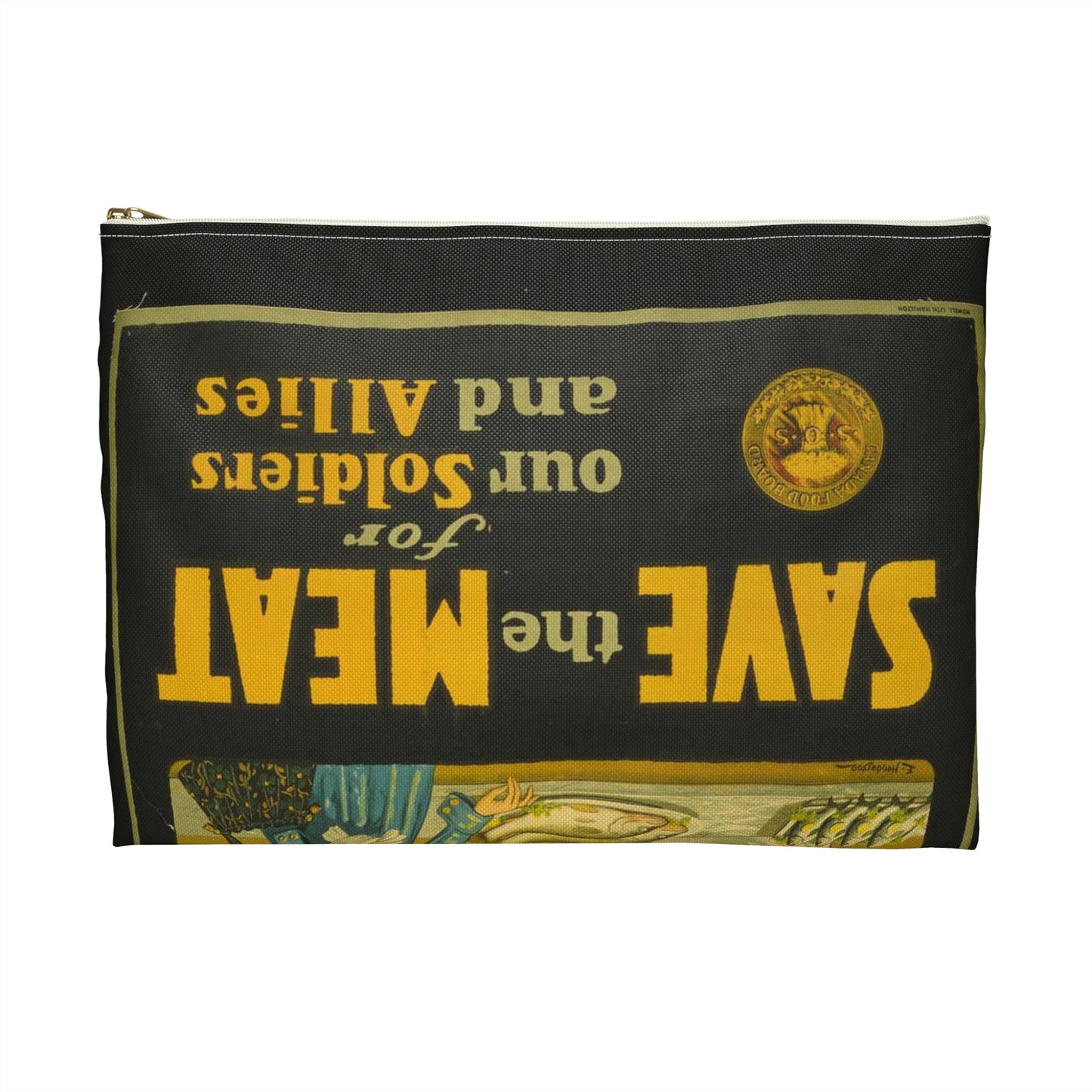 Buy fresh fish, save the meat for our soldiers and allies / E. Henderson. Large Organizer Pouch with Black Zipper