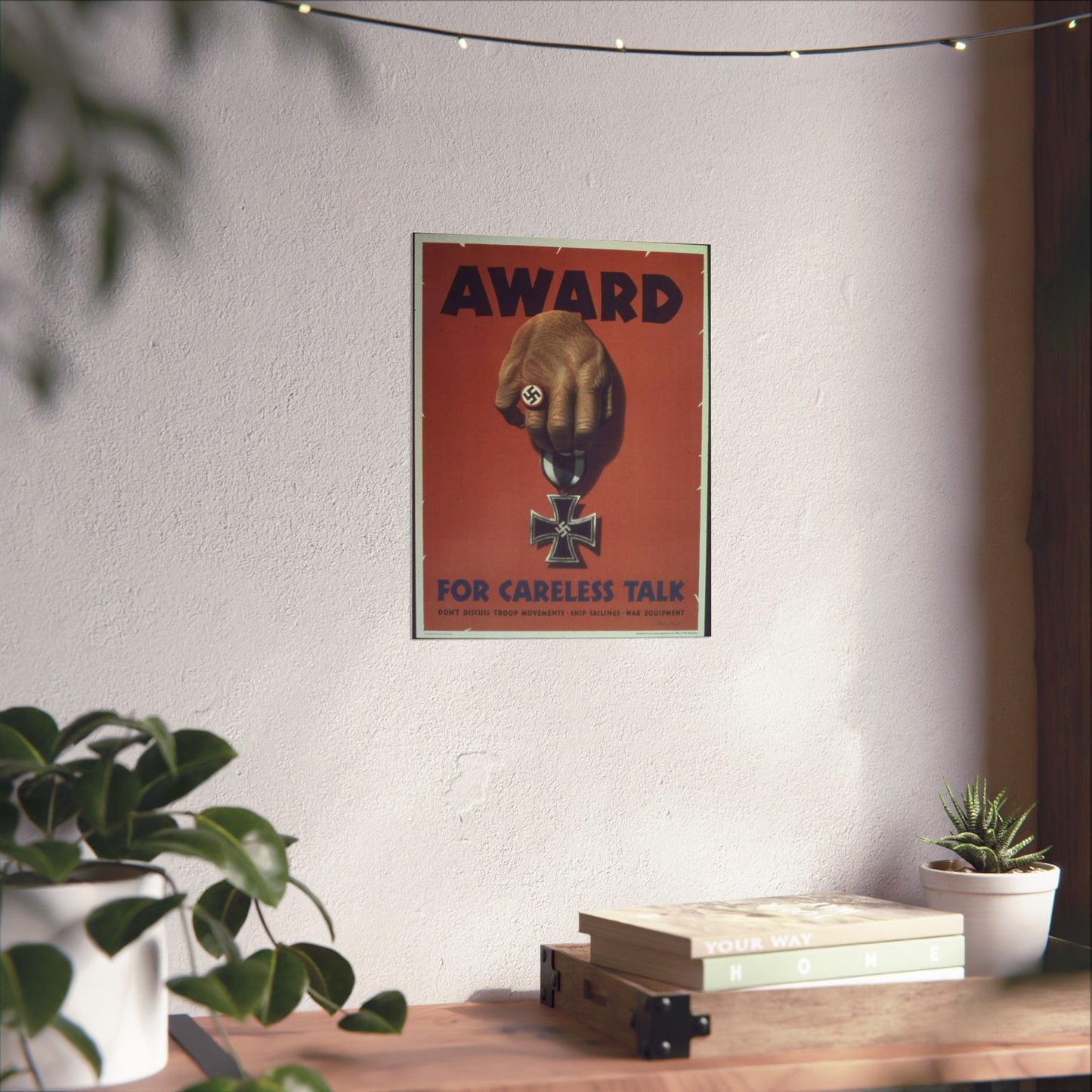 "Award for careless talk" - NARA - 513602 High Quality Matte Wall Art Poster for Home, Office, Classroom