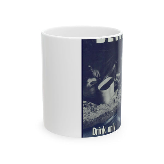 "Beware, drink only approved water." - NARA - 513965 Beautiful Novelty Ceramic Coffee Mug 11oz