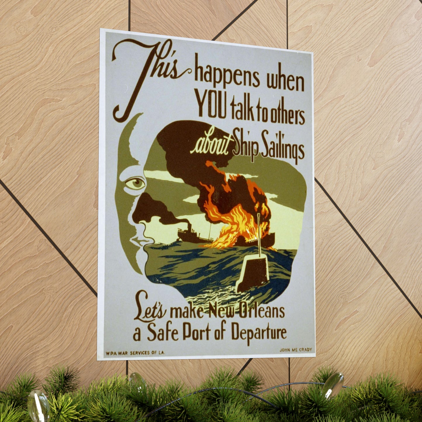 This happens when you talk to others about ship sailings Let's make New Orleans a safe port of departure / / John McCrady. High Quality Matte Wall Art Poster for Home, Office, Classroom