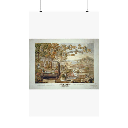Blandy's portable steam engine and saw mills, Zanesville & Newark  Ohio High Quality Matte Wall Art Poster for Home, Office, Classroom