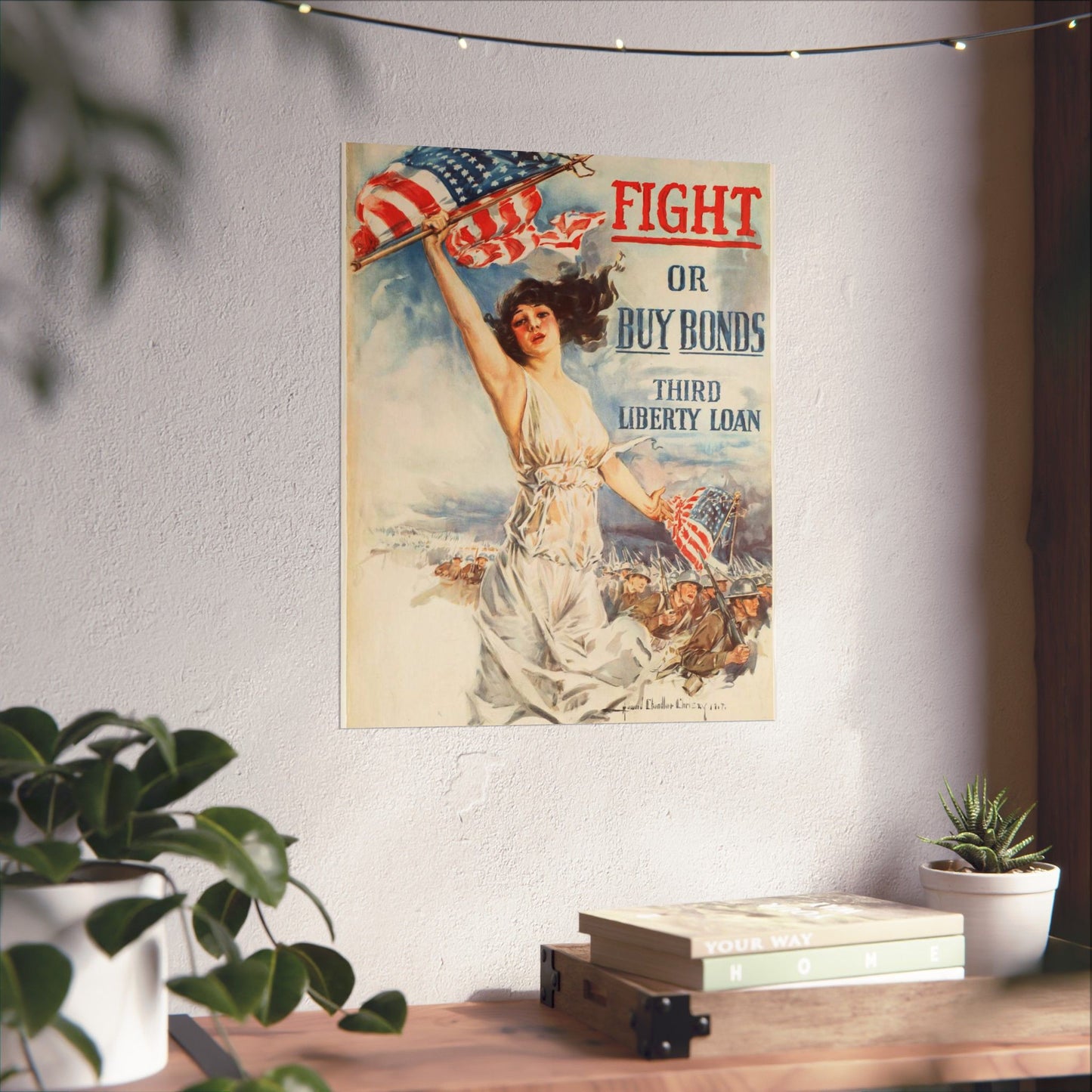 Fight or buy bonds. Third Liberty Loan High Quality Matte Wall Art Poster for Home, Office, Classroom