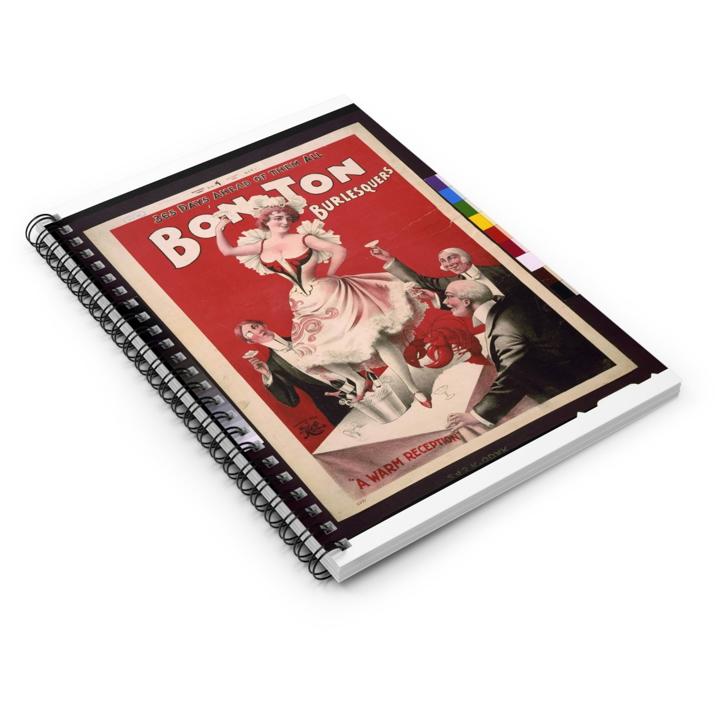 Bon Ton Burlesquers 365 days ahead of them all. Spiral Bound Ruled Notebook with Printed Cover