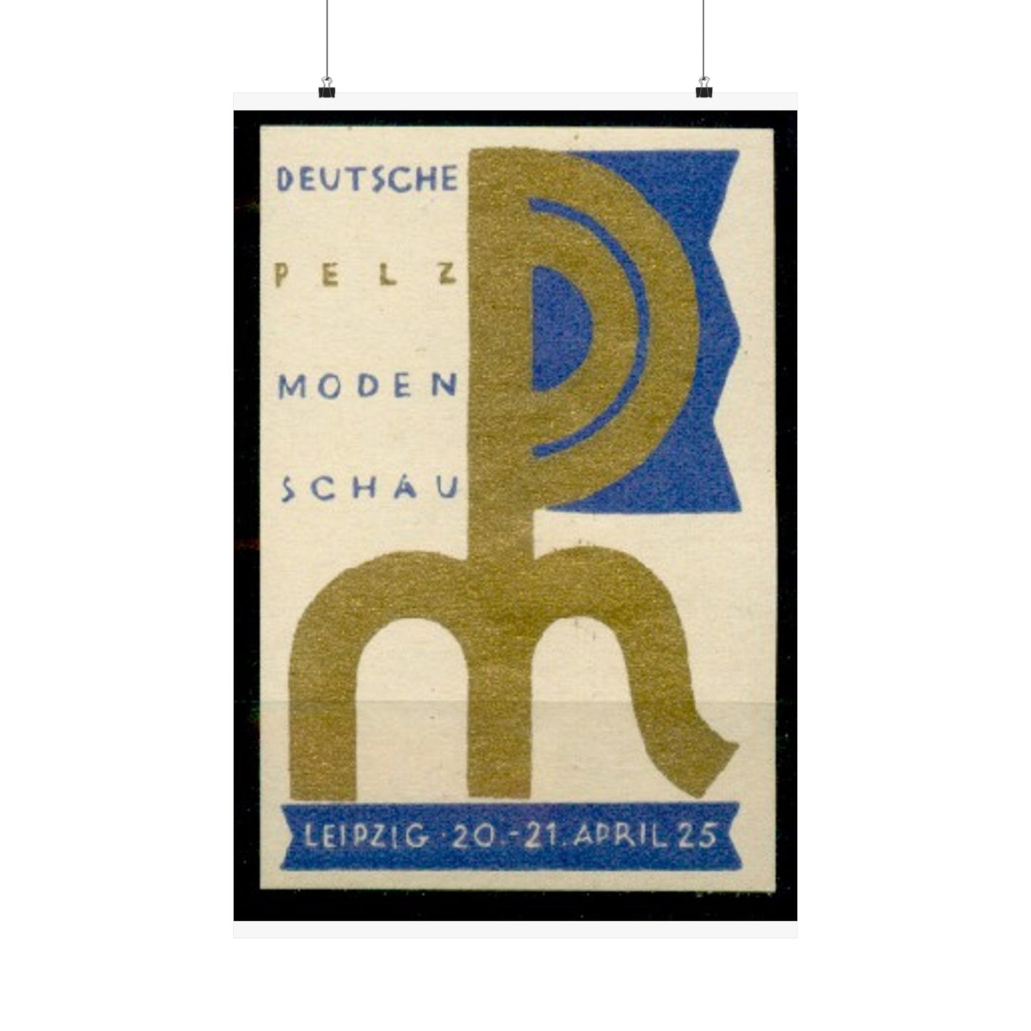 Deutsche Pelzmodenschau Leipzig 20.-21. April 1925, Reklamemarke High Quality Matte Wall Art Poster for Home, Office, Classroom