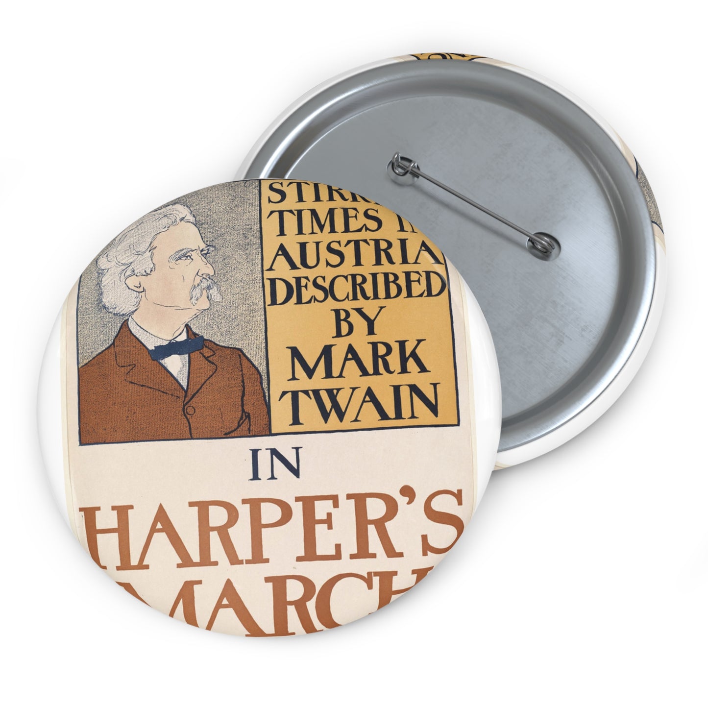 Stirring times in Austria described by Mark Twain in Harper's March Pin Buttons with Crisp Design