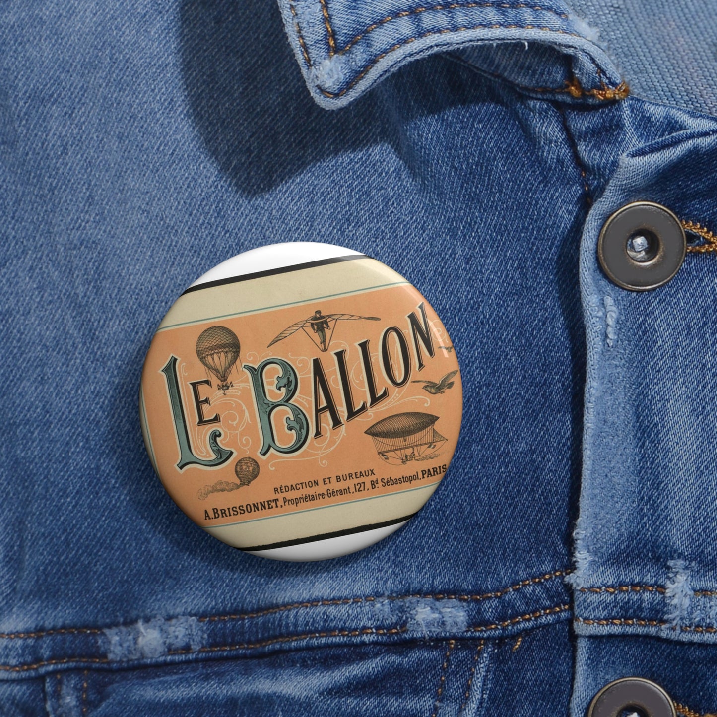 Le ballon rédaction et bureaux A. Brissonnet ... Paris. Pin Buttons with Crisp Design