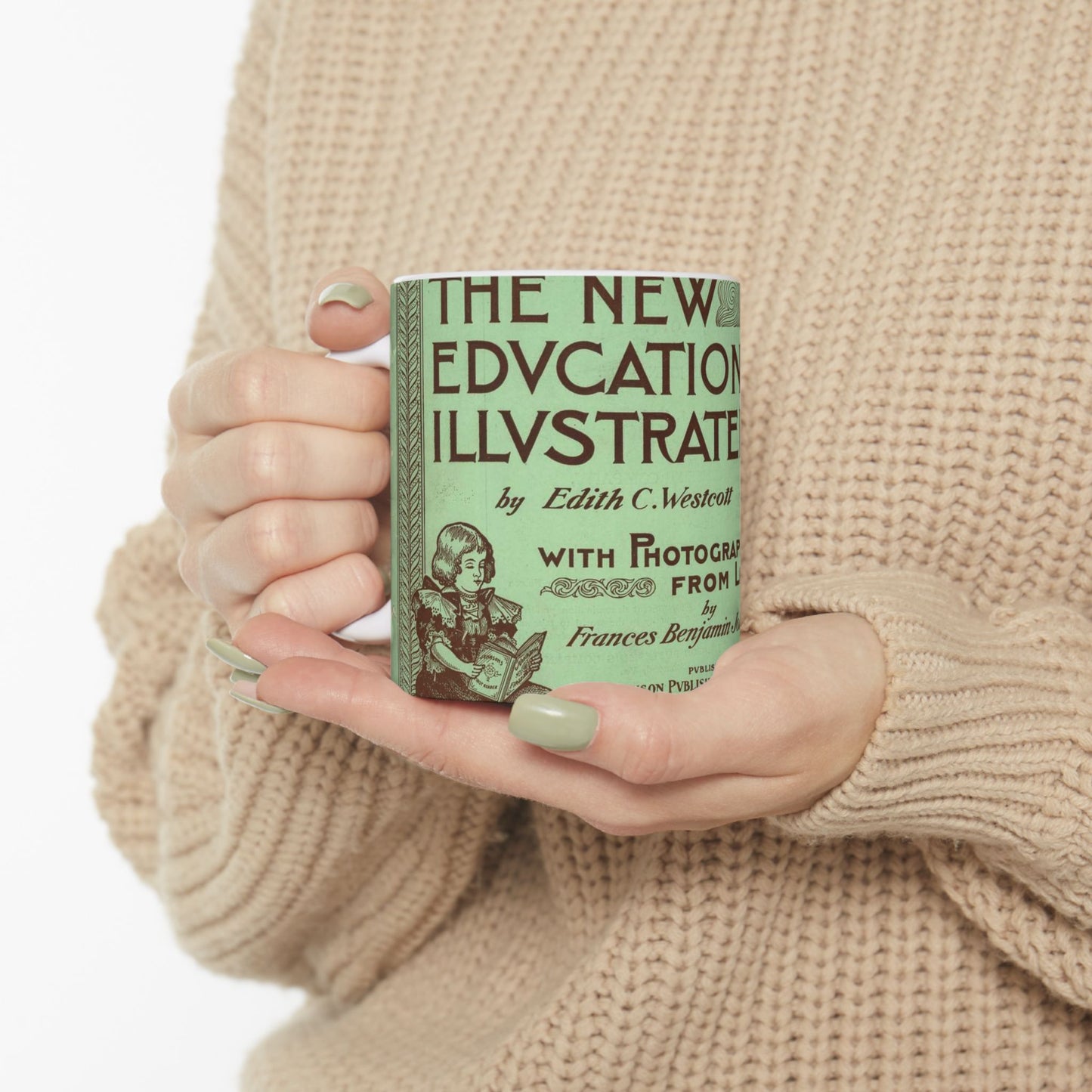 The New Education Illustrated by Edith C. Westcott with photograhs from life by Frances Benjamin Johnston, Number 1 - Primary Beautiful Novelty Ceramic Coffee Mug 11oz