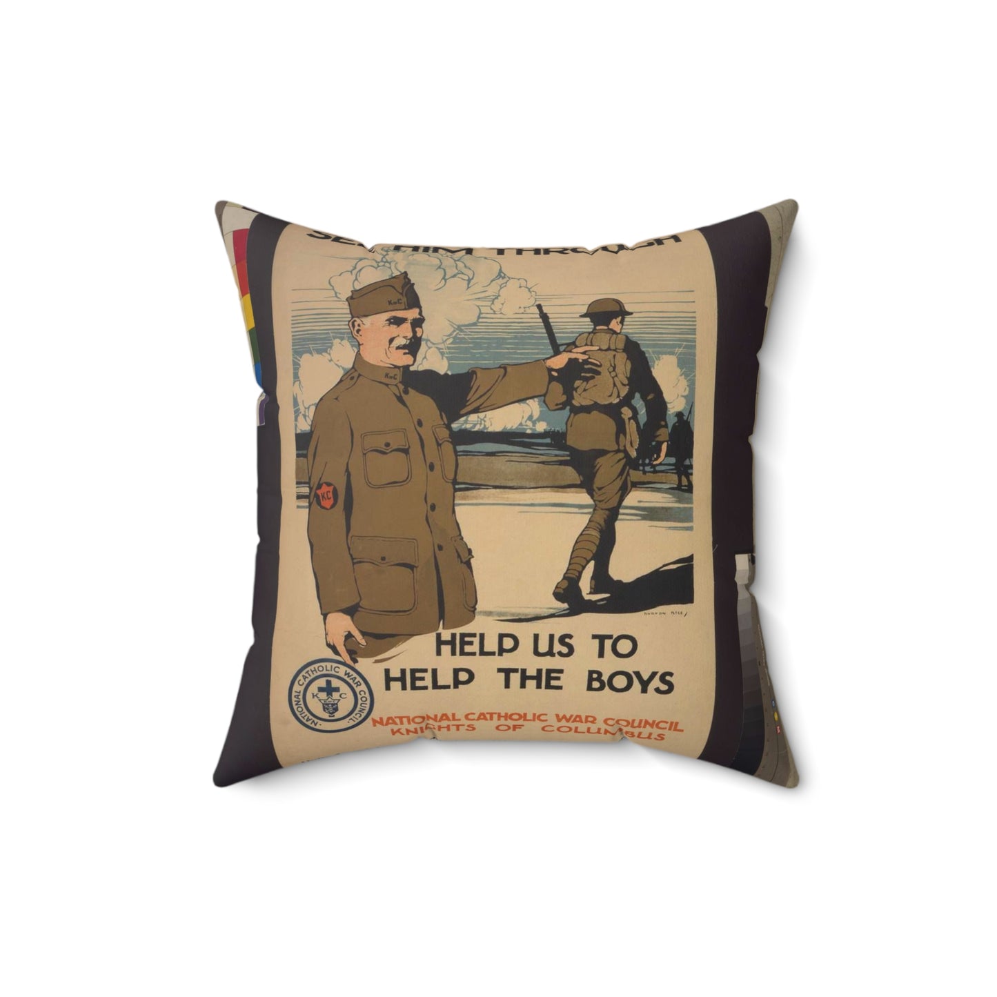 See him through--Help us to help the boys / Burton Rice ; American Lithographic Co., N.Y. Decorative Accent Square Pillow