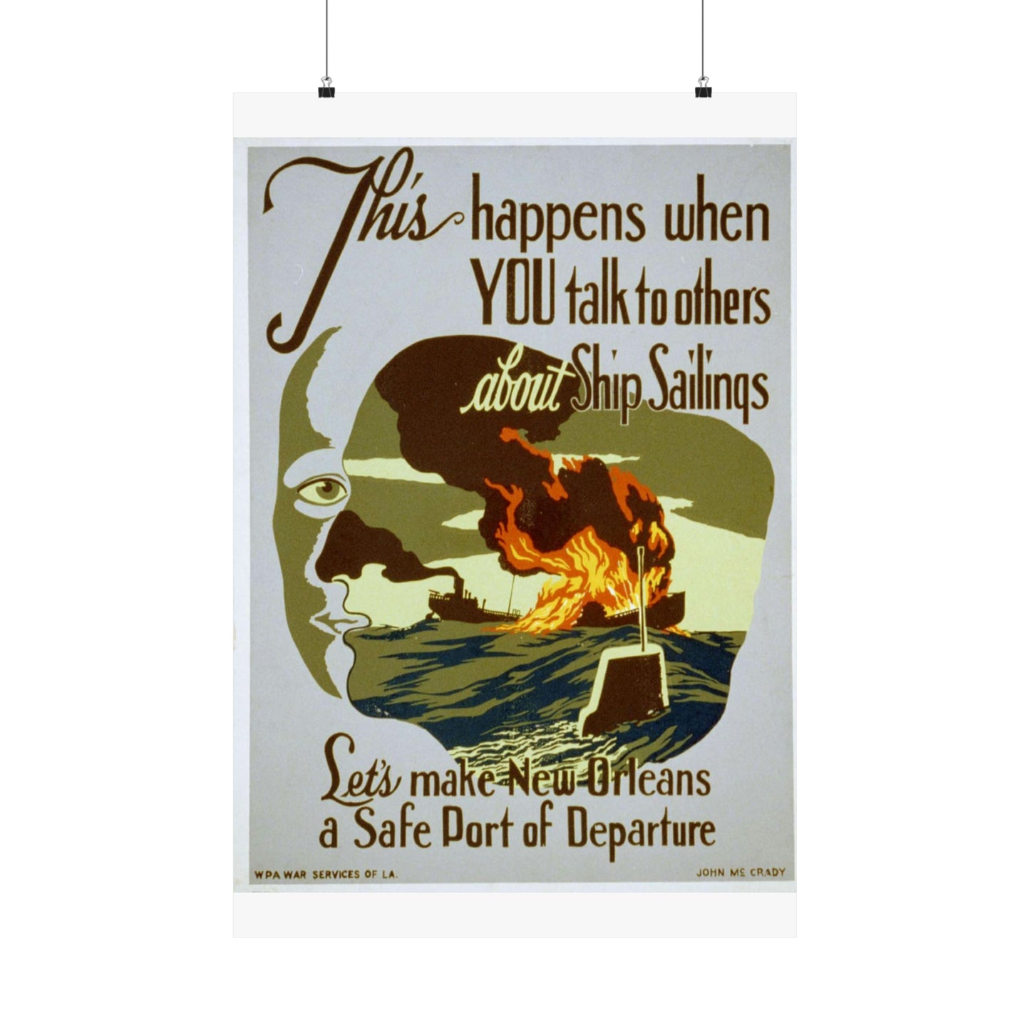 This happens when you talk to others about ship sailings Let's make New Orleans a safe port of departure / / John McCrady. High Quality Matte Wall Art Poster for Home, Office, Classroom