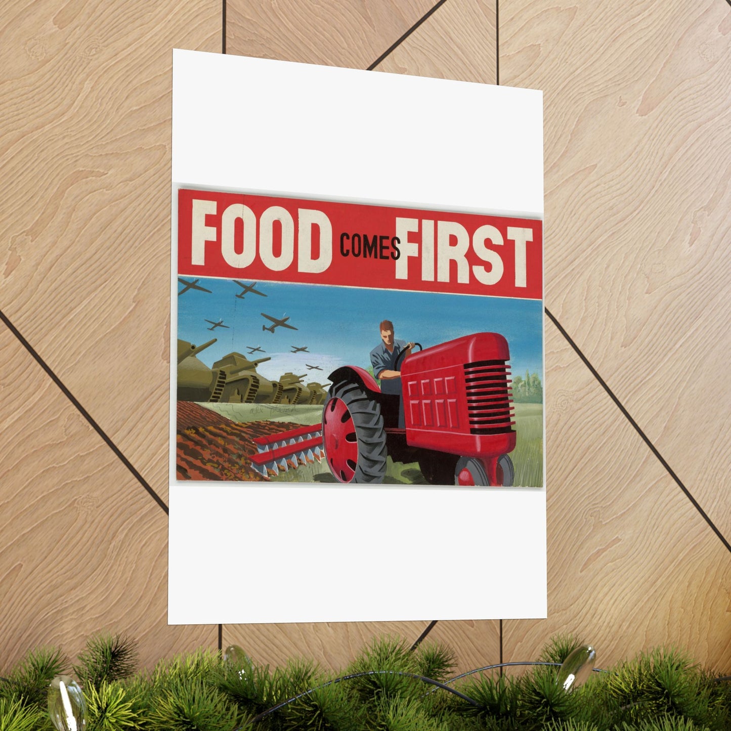 FOOD Comes FIRST - Public domain propaganda poster High Quality Matte Wall Art Poster for Home, Office, Classroom