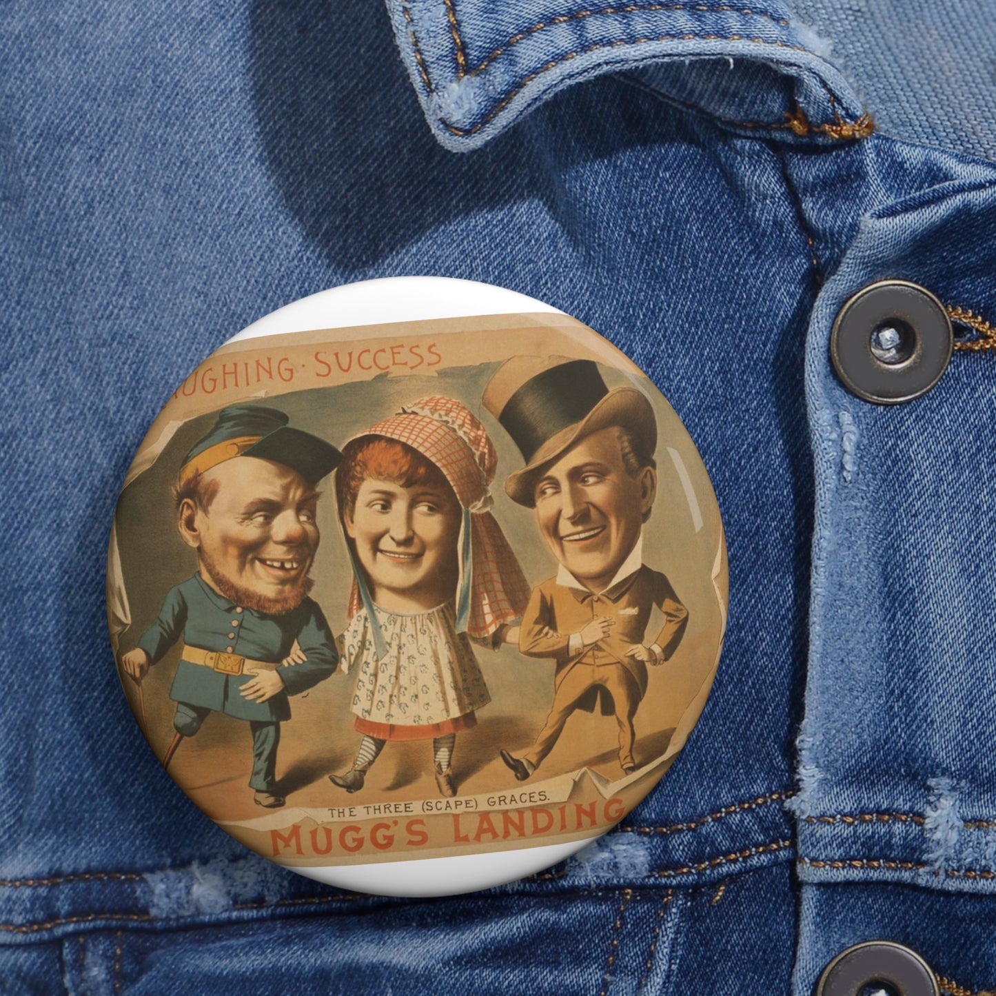 The laughing success, Mugg's Landing Pin Buttons with Crisp Design