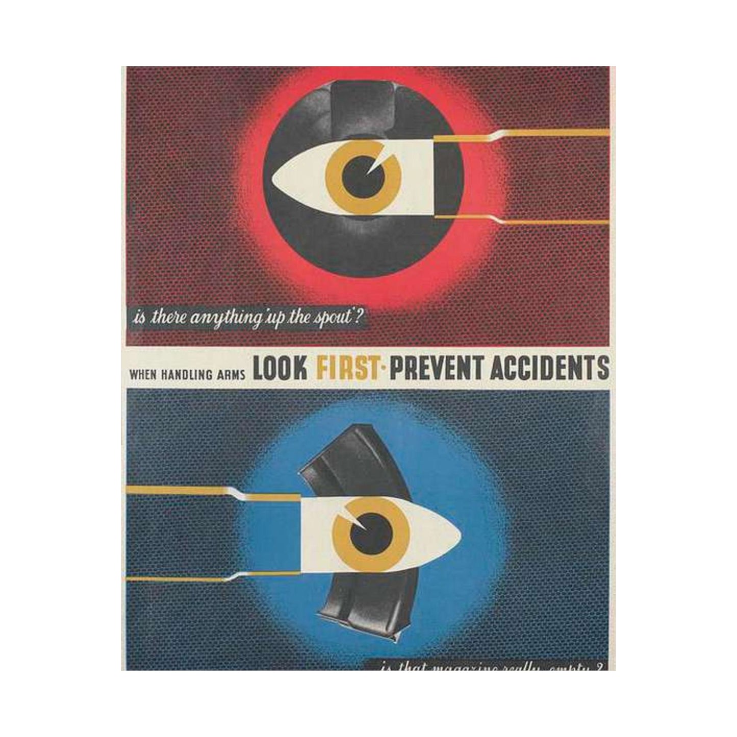 When Handling Arms Look First - Prevent Accidents Art.IWMPST2895 High Quality Matte Wall Art Poster for Home, Office, Classroom