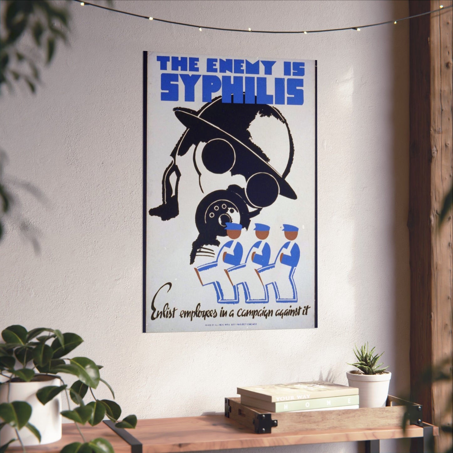 The enemy is syphilis Enlist employees in a campaign against it. High Quality Matte Wall Art Poster for Home, Office, Classroom