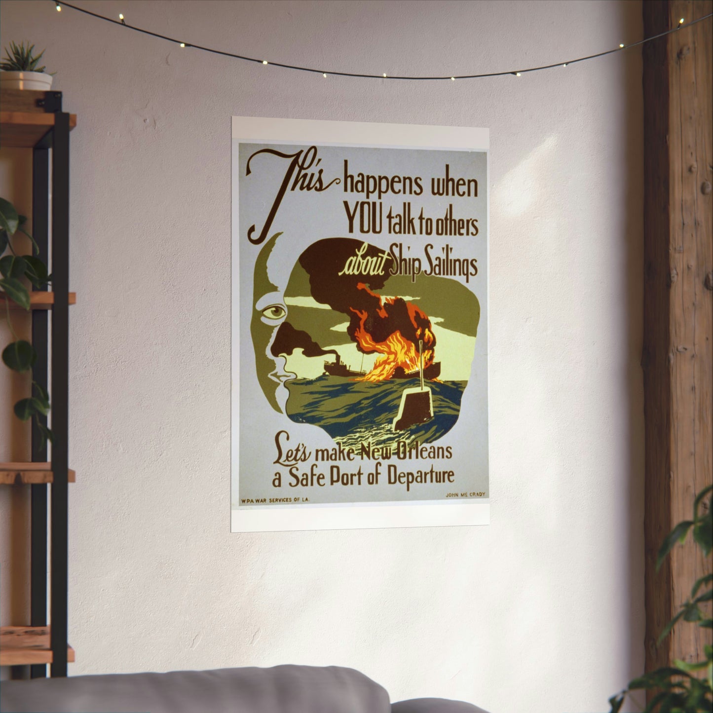 This happens when you talk to others about ship sailings Let's make New Orleans a safe port of departure / / John McCrady. High Quality Matte Wall Art Poster for Home, Office, Classroom