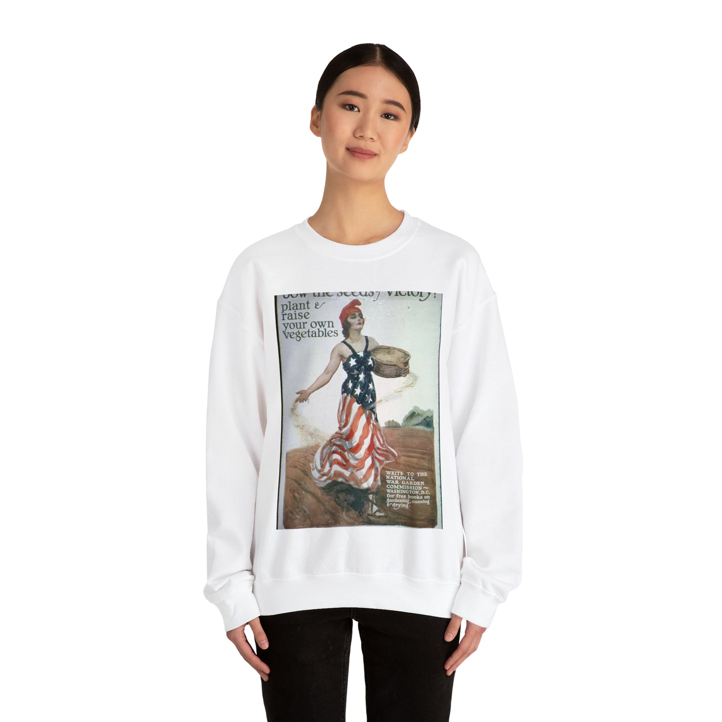 "Sow the Seeds of Victory^ Plant and raise your own vegetables. Write to the National War Garden Commission- Washington, - NARA - 512498 White Heavy Blend Adult Crew Neck SweatShirt