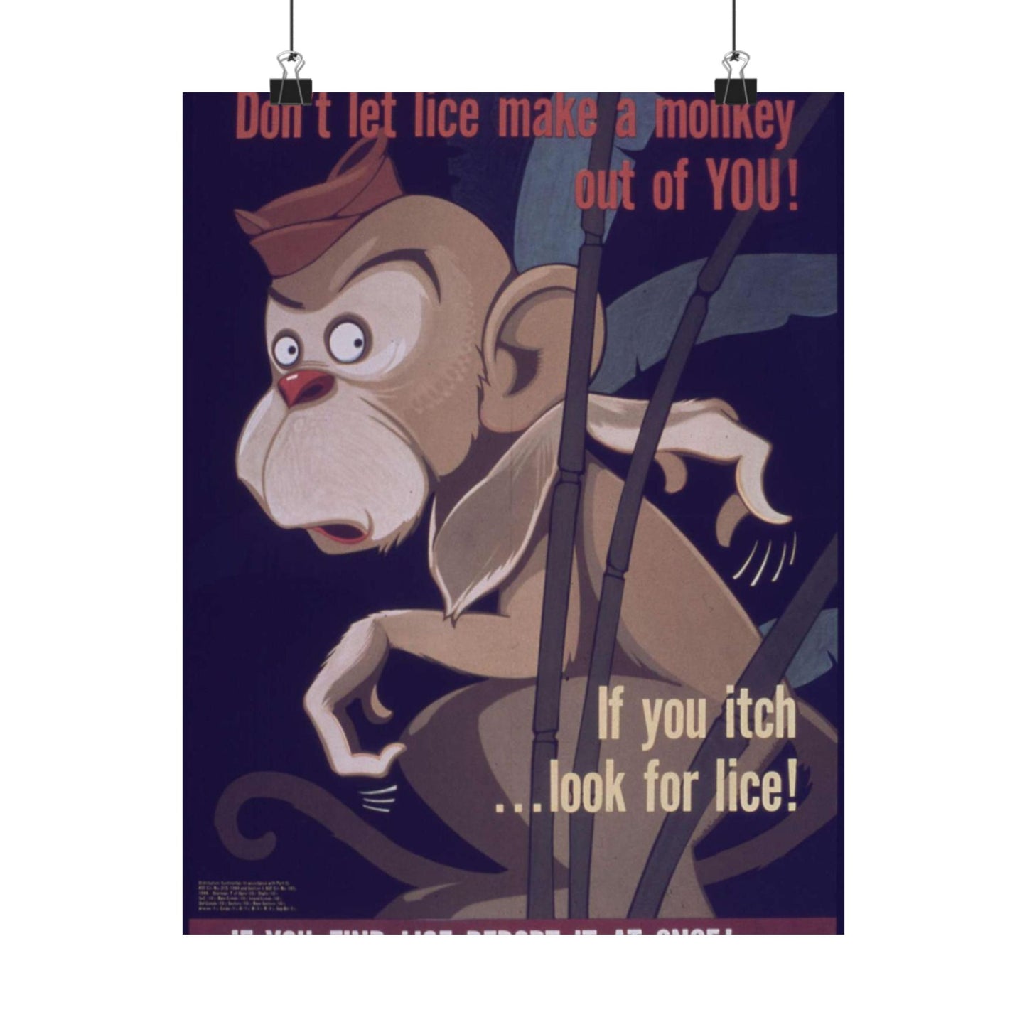 "Don't Let Lice Make a Monkey out of You^ If You Itch...Look for Lice^ If You Find Lice Report it at Once" - NARA - 514159 High Quality Matte Wall Art Poster for Home, Office, Classroom