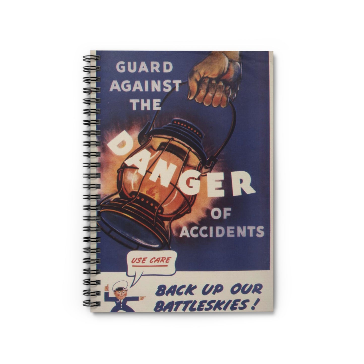 Guard against the danger of accidents. Back up our battleskies^ - NARA - 535358 Spiral Bound Ruled Notebook with Printed Cover