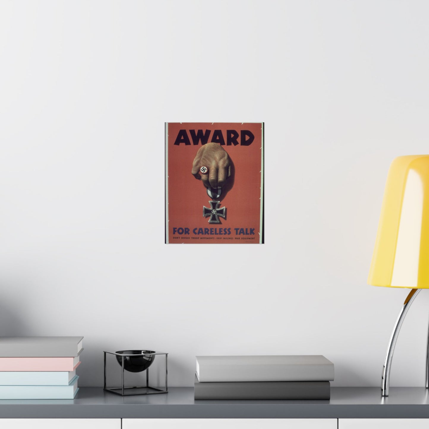 "Award for careless talk" - NARA - 513602 High Quality Matte Wall Art Poster for Home, Office, Classroom