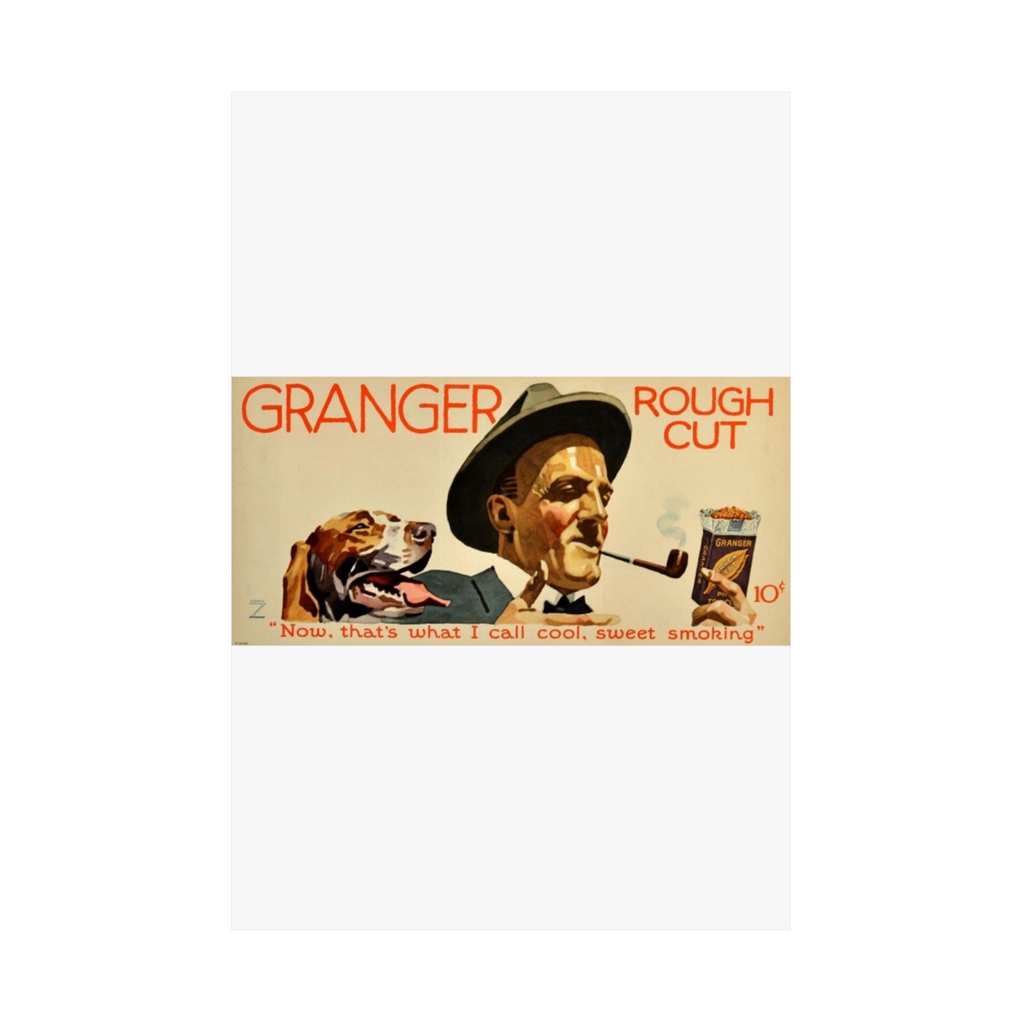 Granger Rough Cut. „Now, that's what I call cool, sweet smoking“, 1923, poster 1 High Quality Matte Wall Art Poster for Home, Office, Classroom