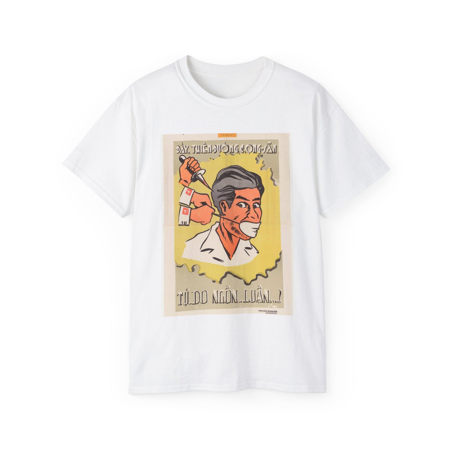 Viet Poster #6, Cold War American Propaganda poster White T-Shirt Gildan 2000 Cotton Unisex