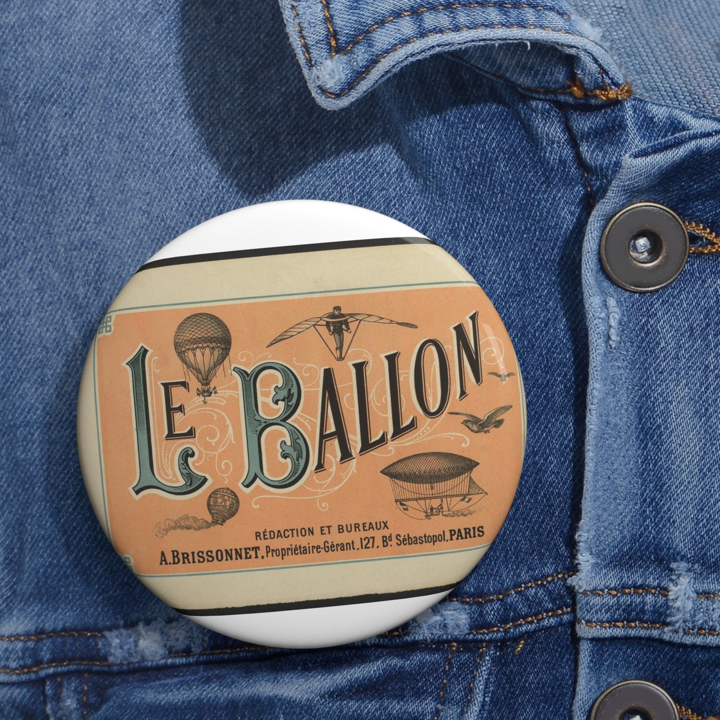 Le ballon rédaction et bureaux A. Brissonnet ... Paris. Pin Buttons with Crisp Design