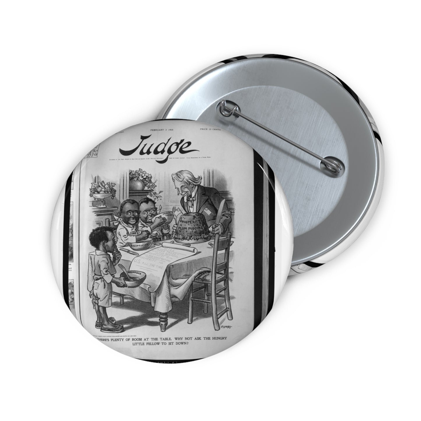 There's plenty of room at the table. Why not ask the hungry little fellow to sit down? / Flohri. Pin Buttons with Crisp Design