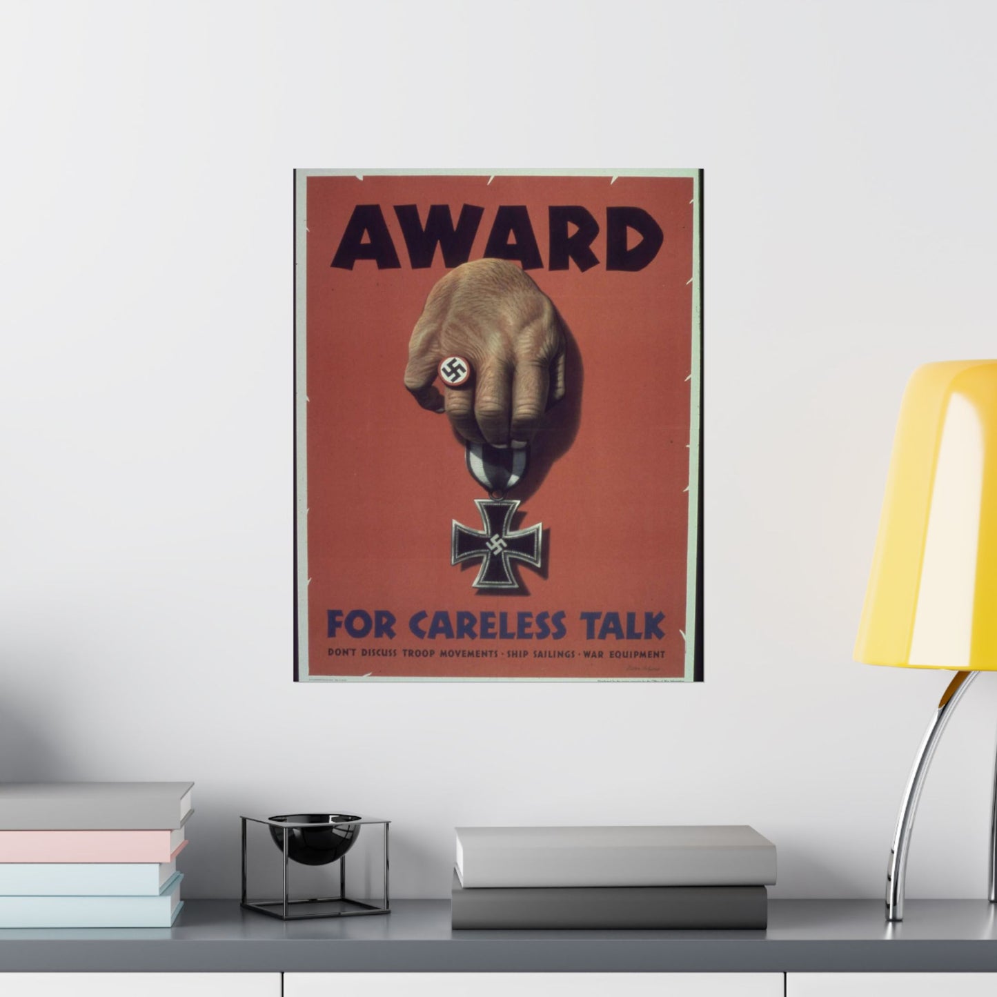 "Award for careless talk" - NARA - 513602 High Quality Matte Wall Art Poster for Home, Office, Classroom