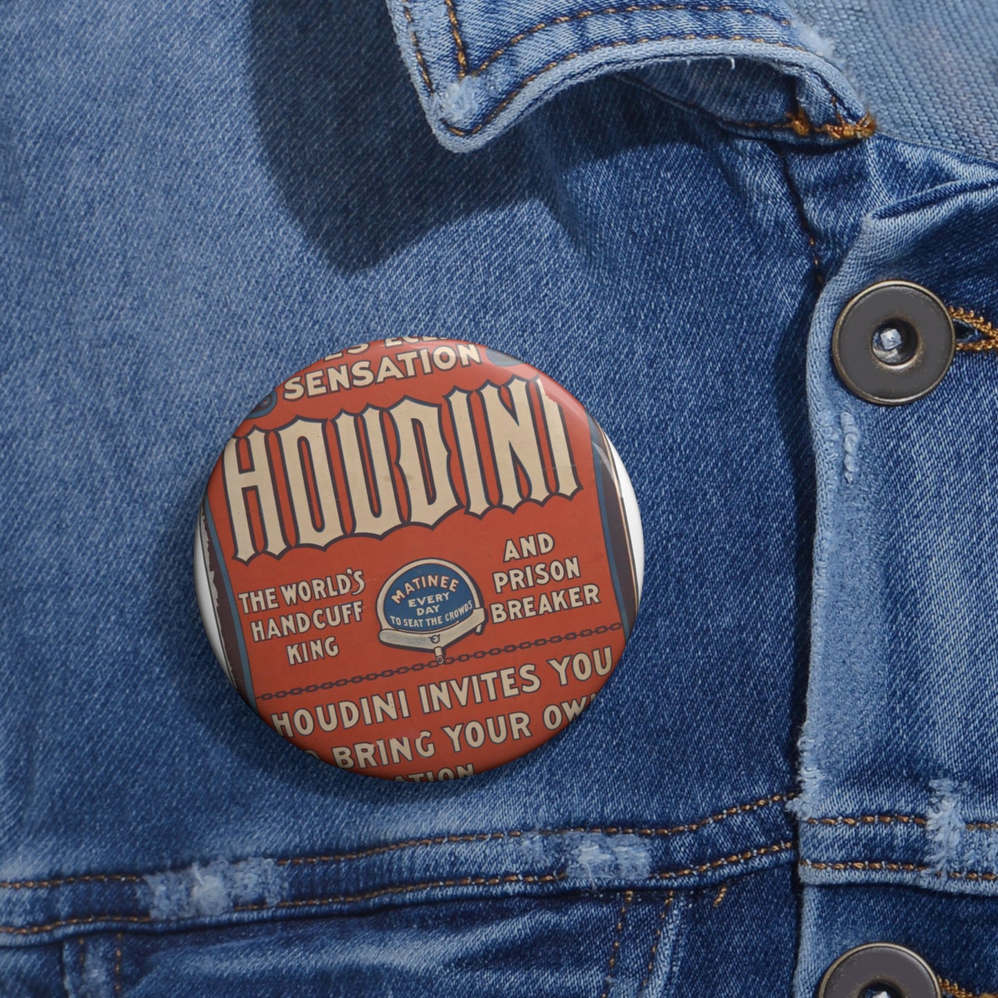 Harry Houdini, the world's handcuff king and prison breaker Pin Buttons with Crisp Design