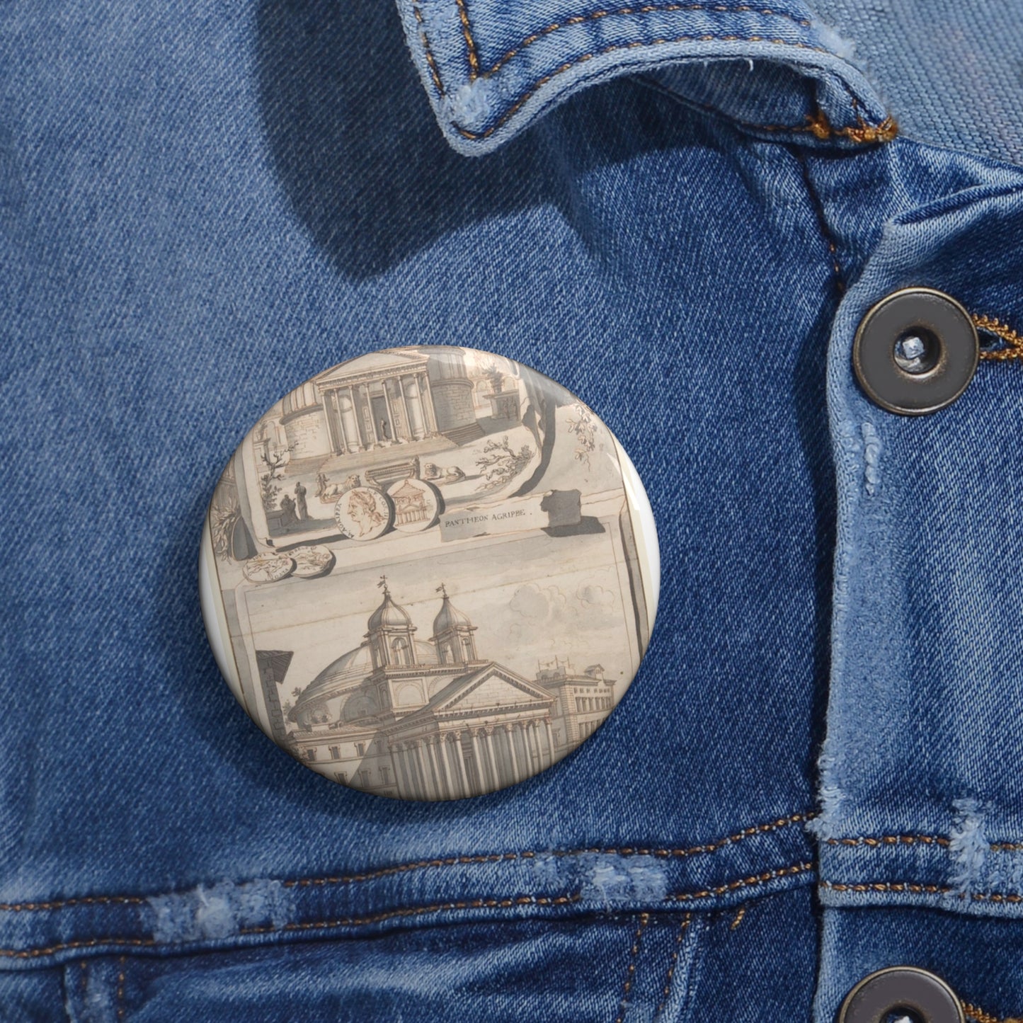 A Reconstuction of the Pantheon (above) and a View of its Appearance Around 1700 (below) Pin Buttons with Crisp Design