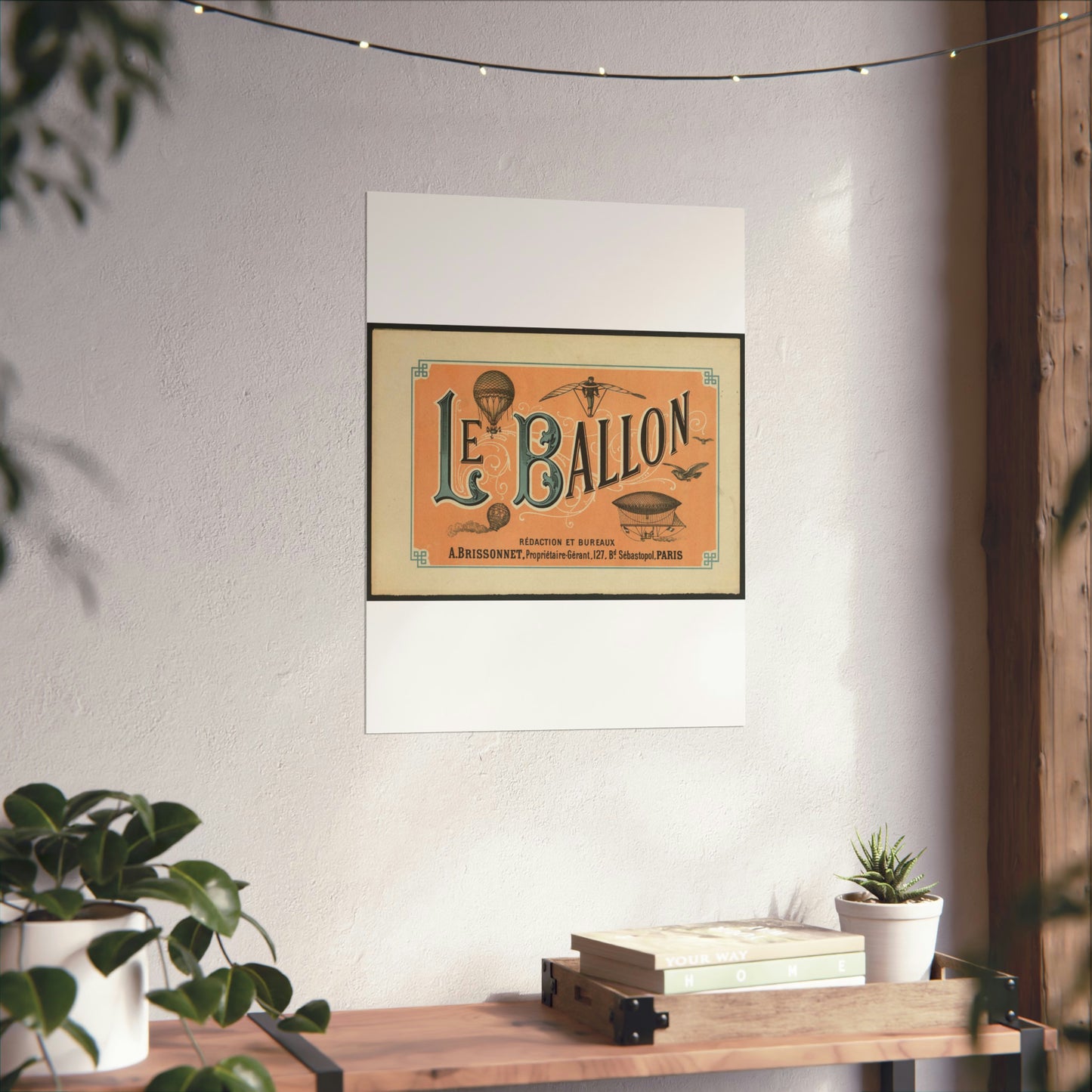 Le ballon rédaction et bureaux A. Brissonnet ... Paris. High Quality Matte Wall Art Poster for Home, Office, Classroom