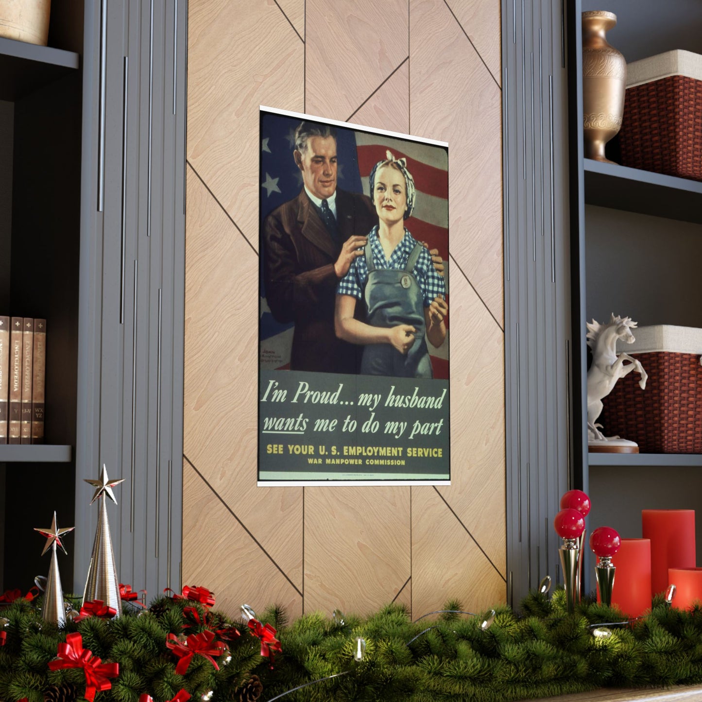 "I'm Proud...my husband wants me to do my part" - NARA - 513841 High Quality Matte Wall Art Poster for Home, Office, Classroom