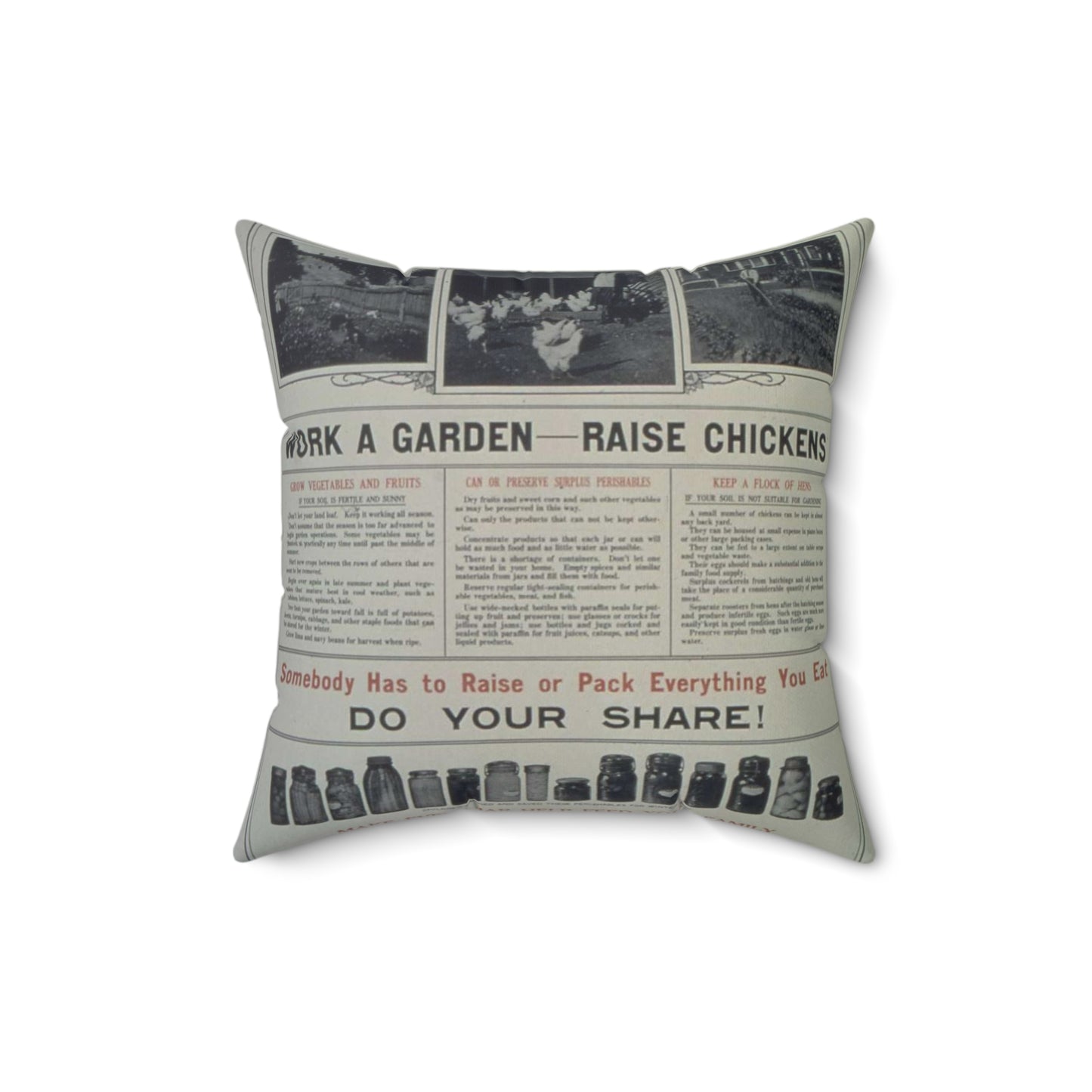 "Help Feed Yourself. Make back yards and vacant lots productive. Work a garden- Raise children... Somebody has to... - NARA - 512681 Decorative Accent Square Pillow