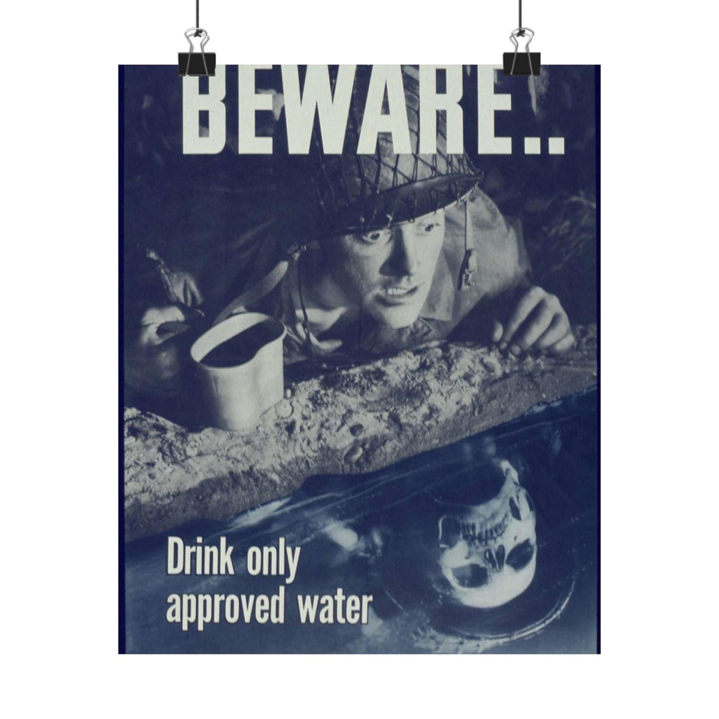 "Beware, drink only approved water." - NARA - 513965 High Quality Matte Wall Art Poster for Home, Office, Classroom