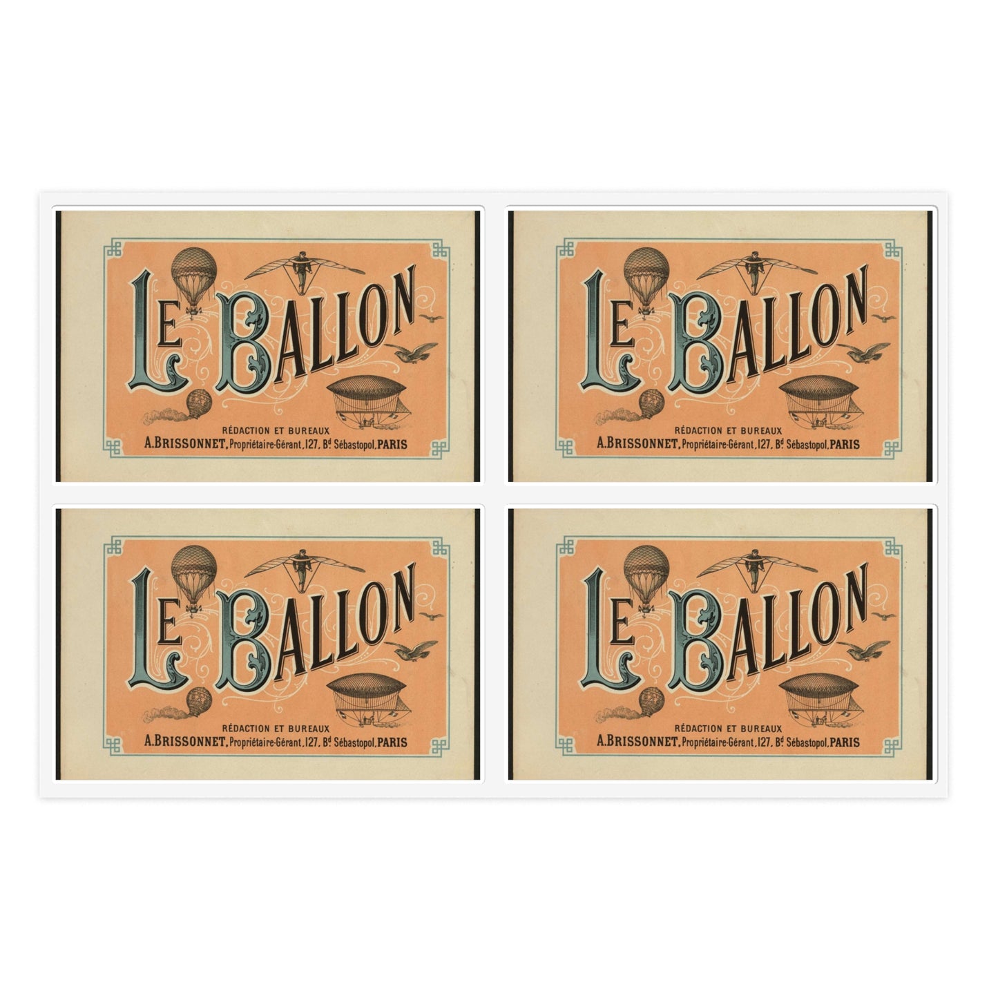 Le ballon rédaction et bureaux A. Brissonnet ... Paris. Laminated UV Protective Vinyl Stickers