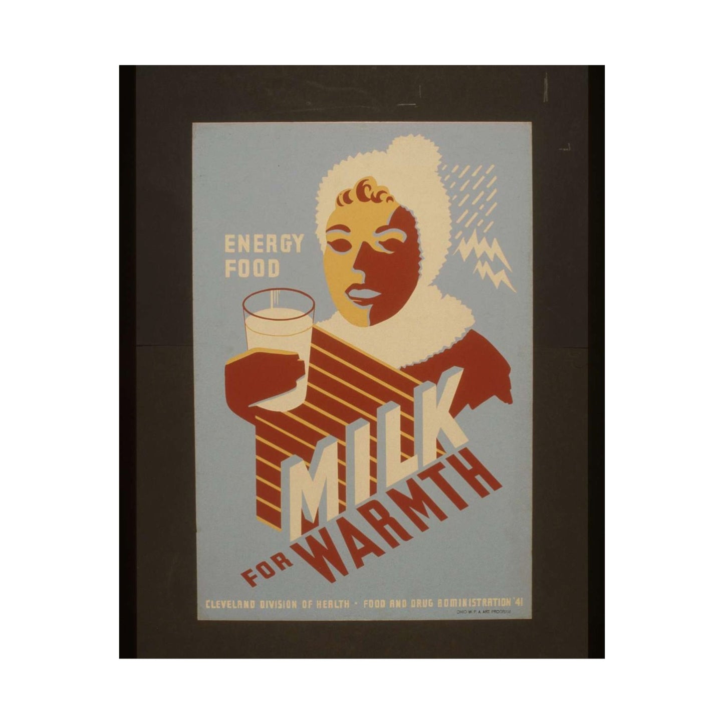 Milk - for warmth Energy food. - WPA poster, Public domain, Library of Congress High Quality Matte Wall Art Poster for Home, Office, Classroom