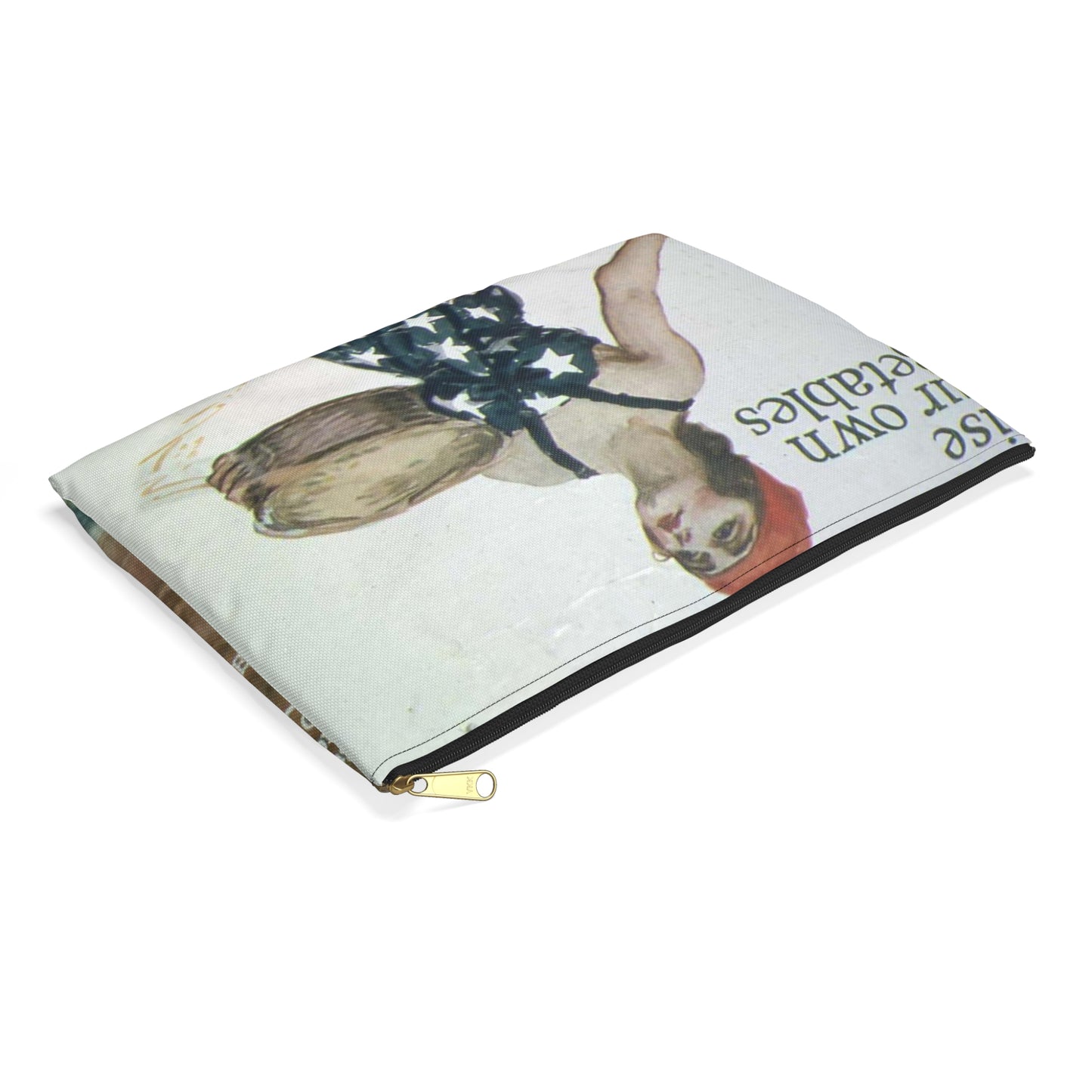 "Sow the Seeds of Victory^ Plant and raise your own vegetables. Write to the National War Garden Commission- Washington, - NARA - 512498 Large Organizer Pouch with Black Zipper