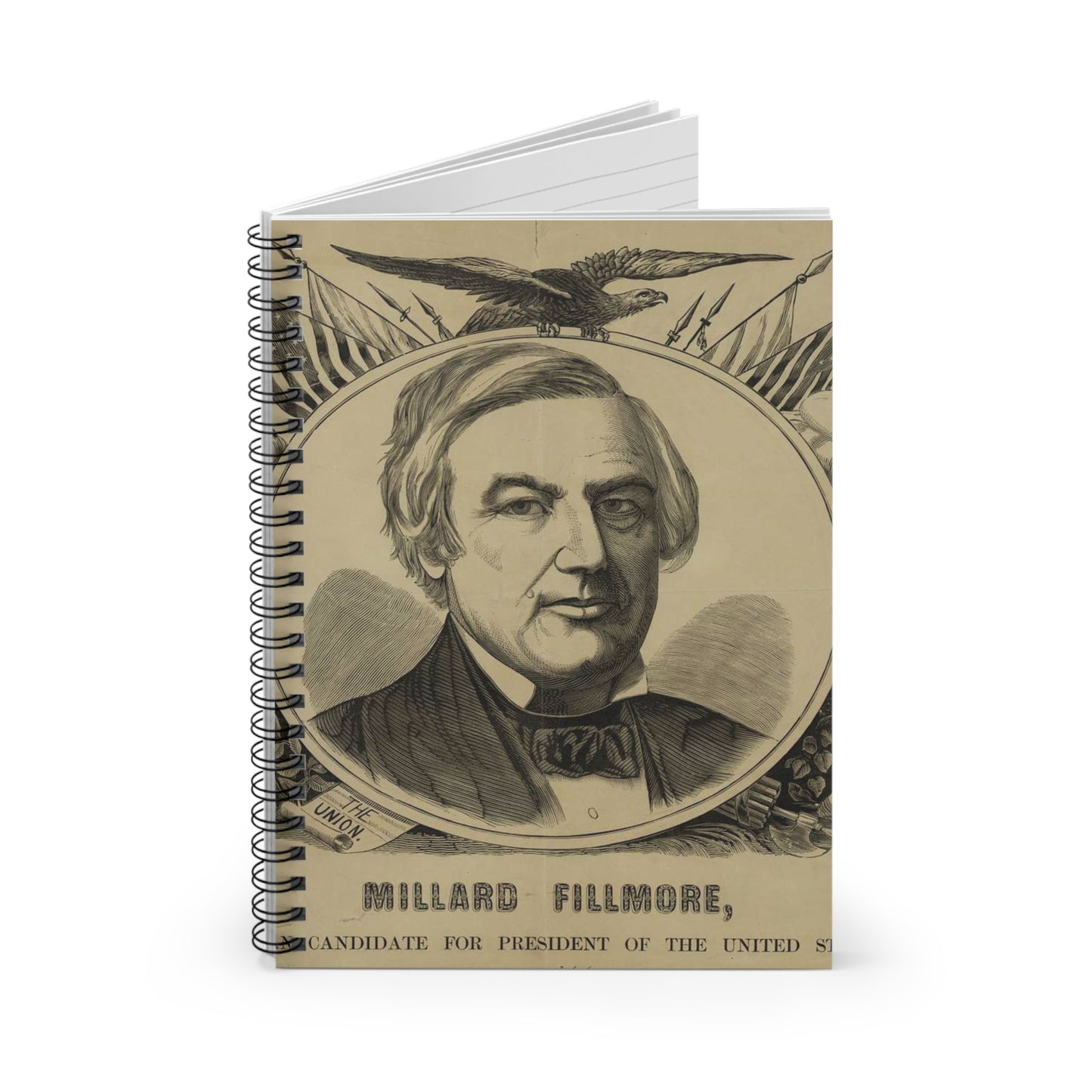 Millard Fillmore, American candidate for president of the United States Spiral Bound Ruled Notebook with Printed Cover