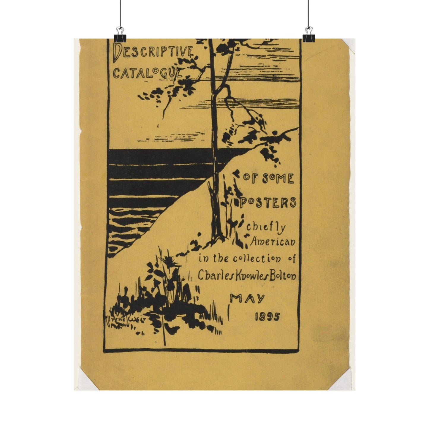 Descriptive catalogue of some posters chiefly American in the collection of Charles Knowles Bolton, May 1895 High Quality Matte Wall Art Poster for Home, Office, Classroom
